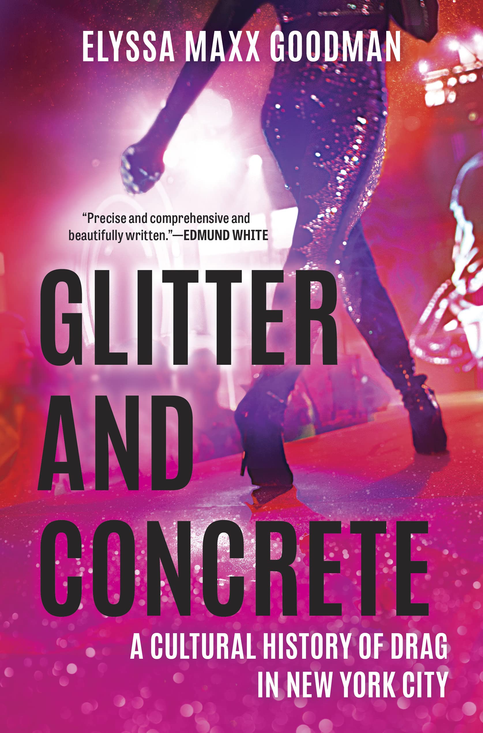 Glitter and Concrete: A Cultural History of Drag in New York City Books