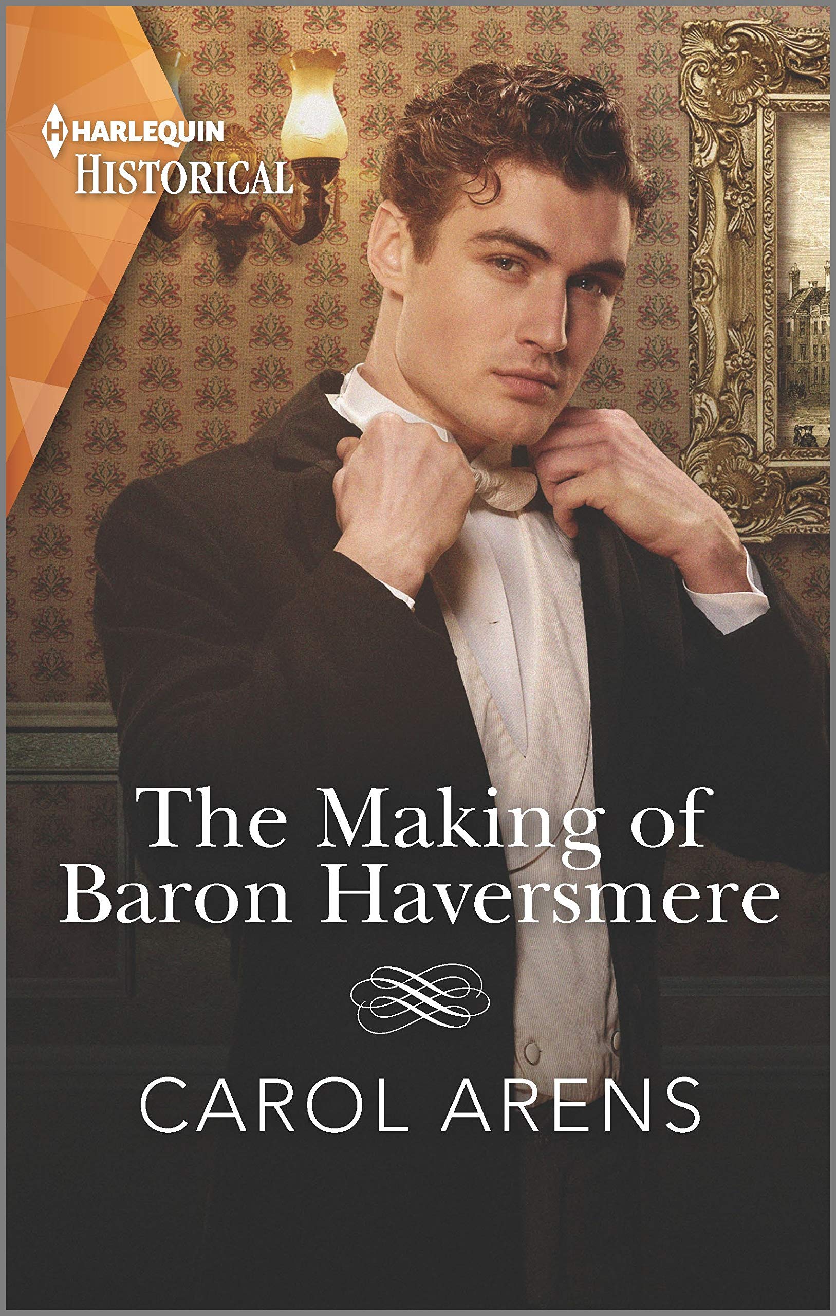 The Making of Baron Haversmere (Harlequin Historical) Historical Fiction
