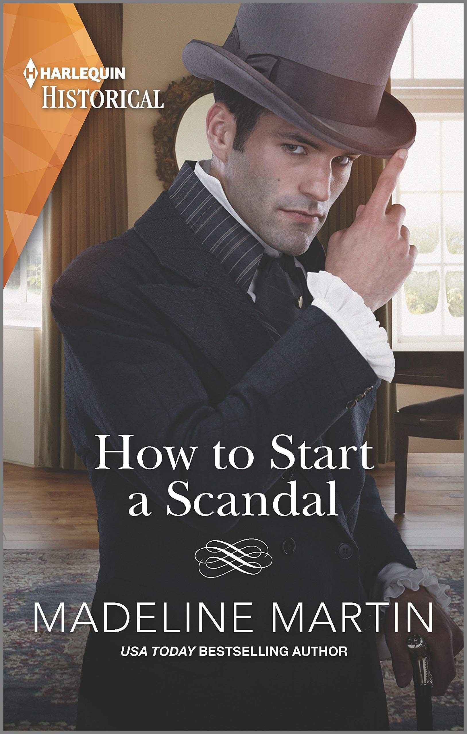 How to Start a Scandal: USA Today Bestselling Author (The London School for Ladies, 2) Historical Fiction