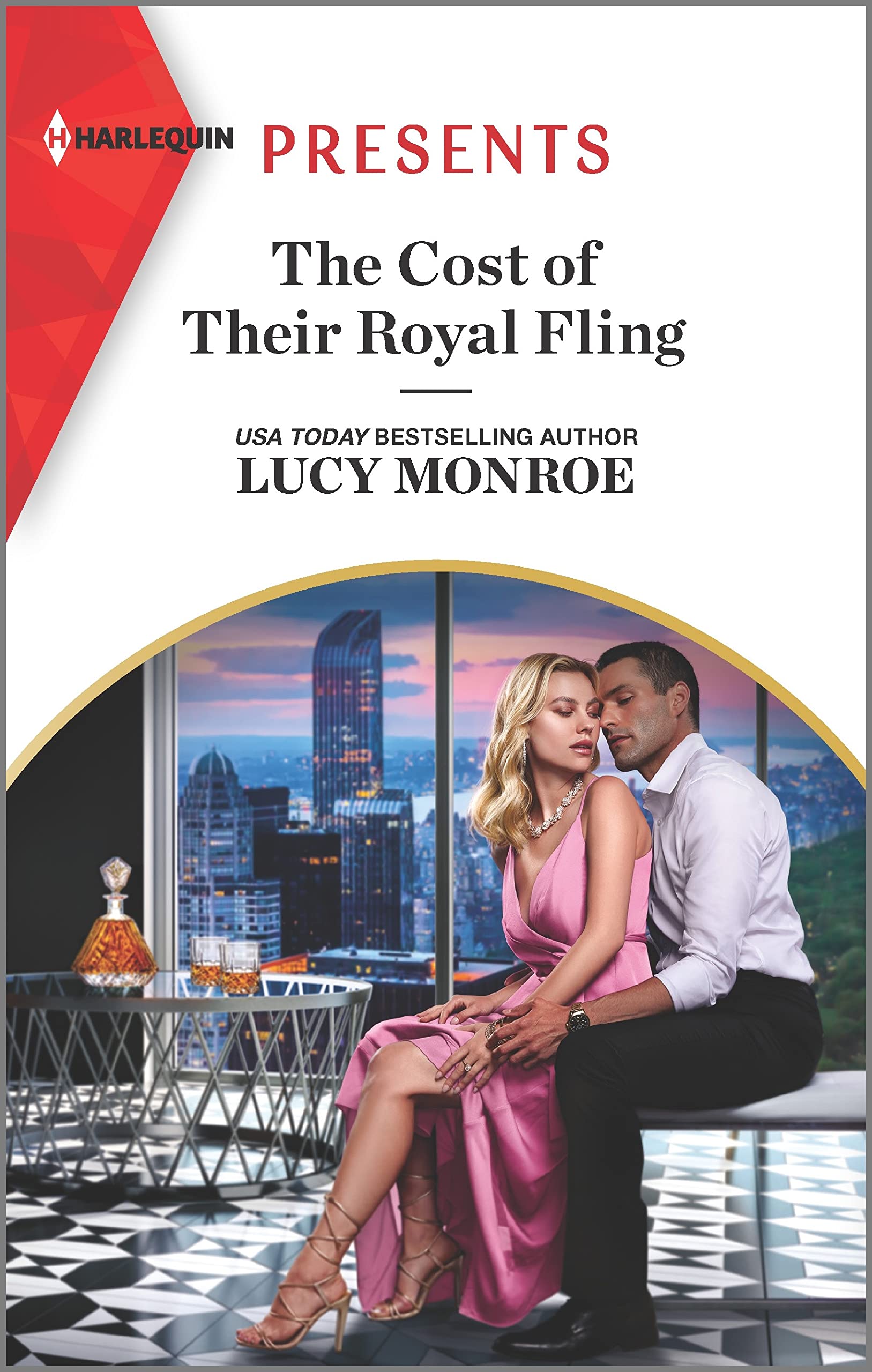 The Cost of Their Royal Fling (Princesses by Royal Decree, 3) Contemporary Romance