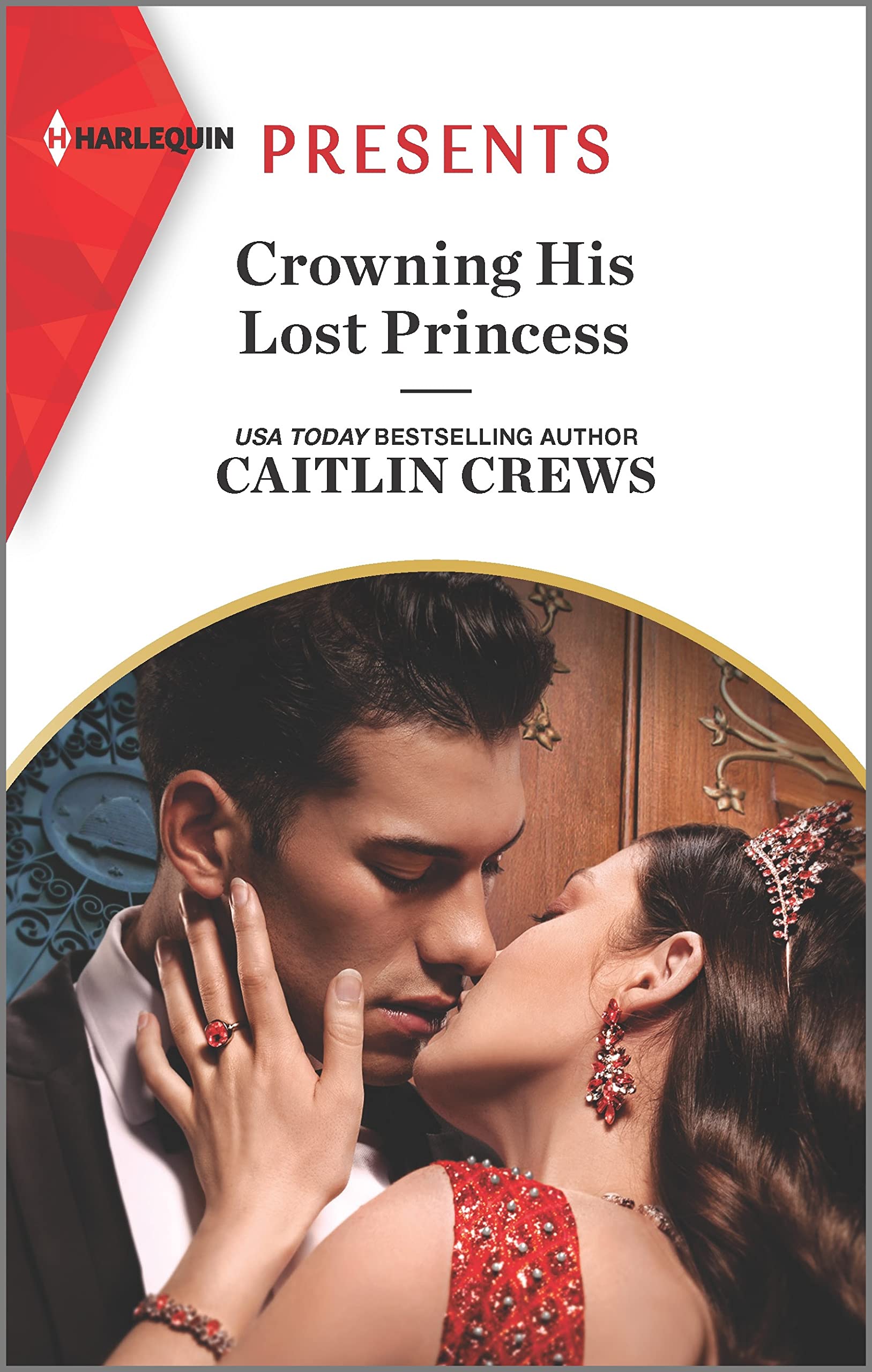 Crowning His Lost Princess (The Lost Princess Scandal, 1) Contemporary literature