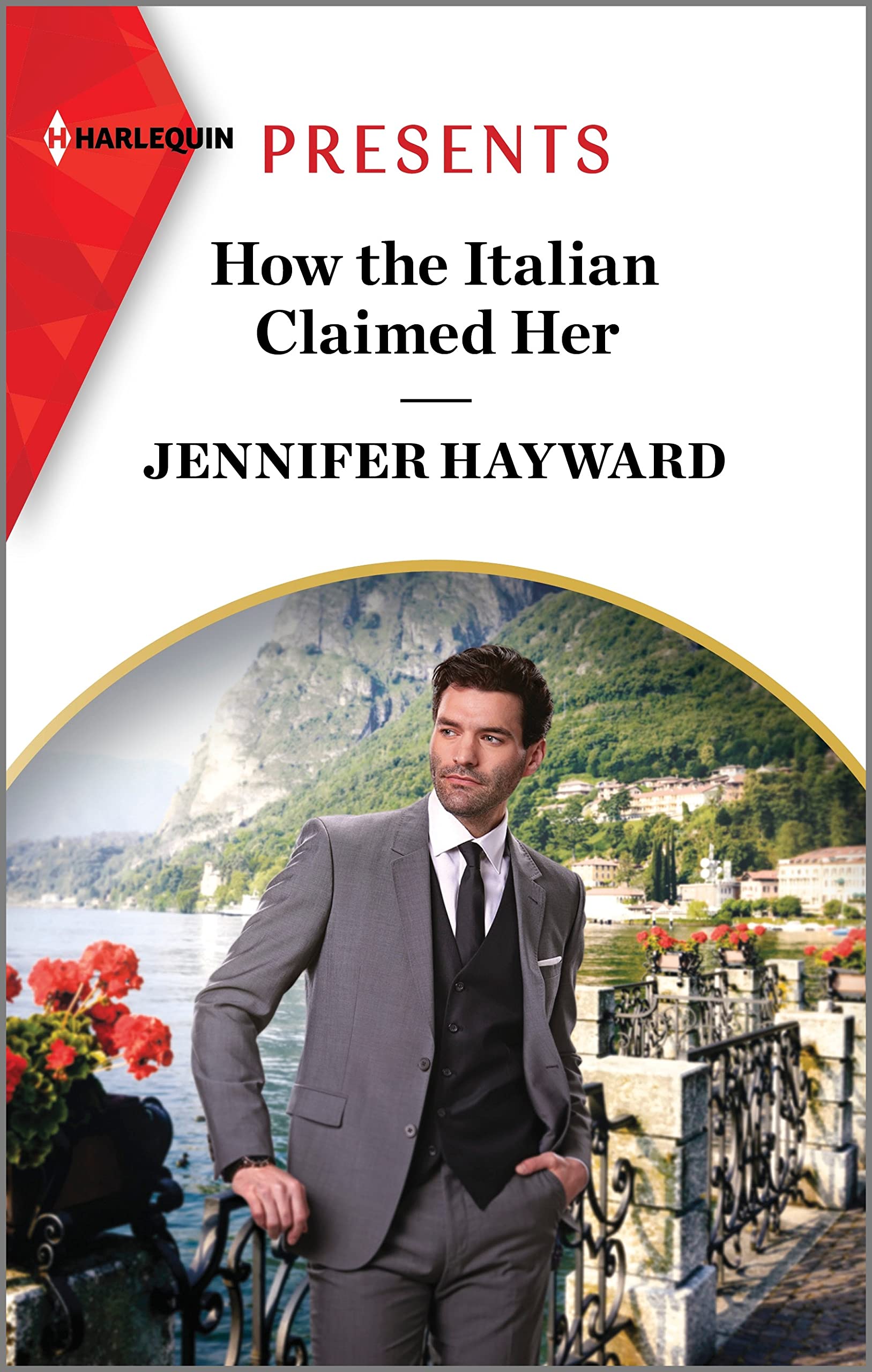 How the Italian Claimed Her (Harlequin Presents, 4143) Contemporary literature