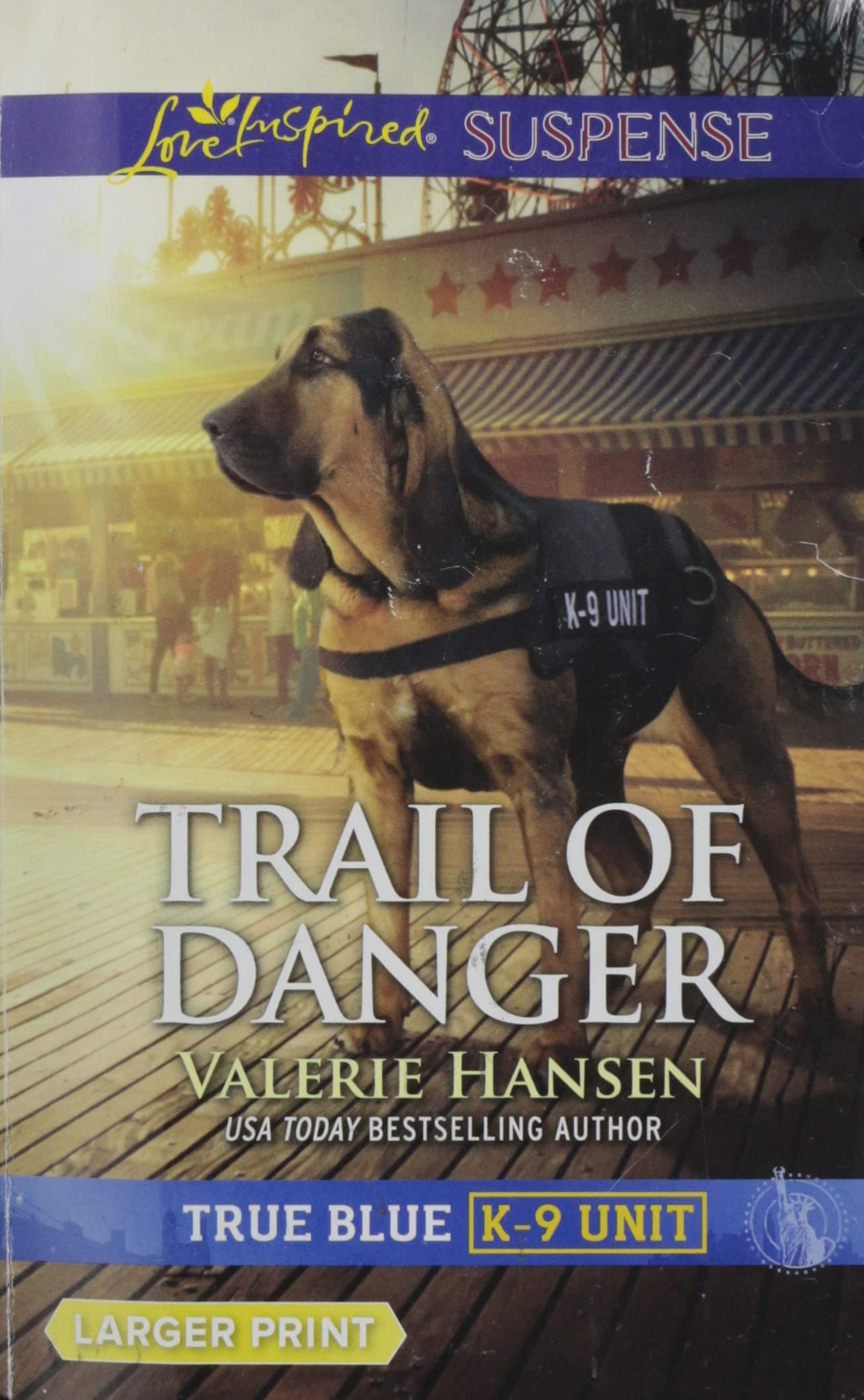 Trail of Danger (Love Inspired Suspense: True Blue K-9 Unit) Contemporary literature