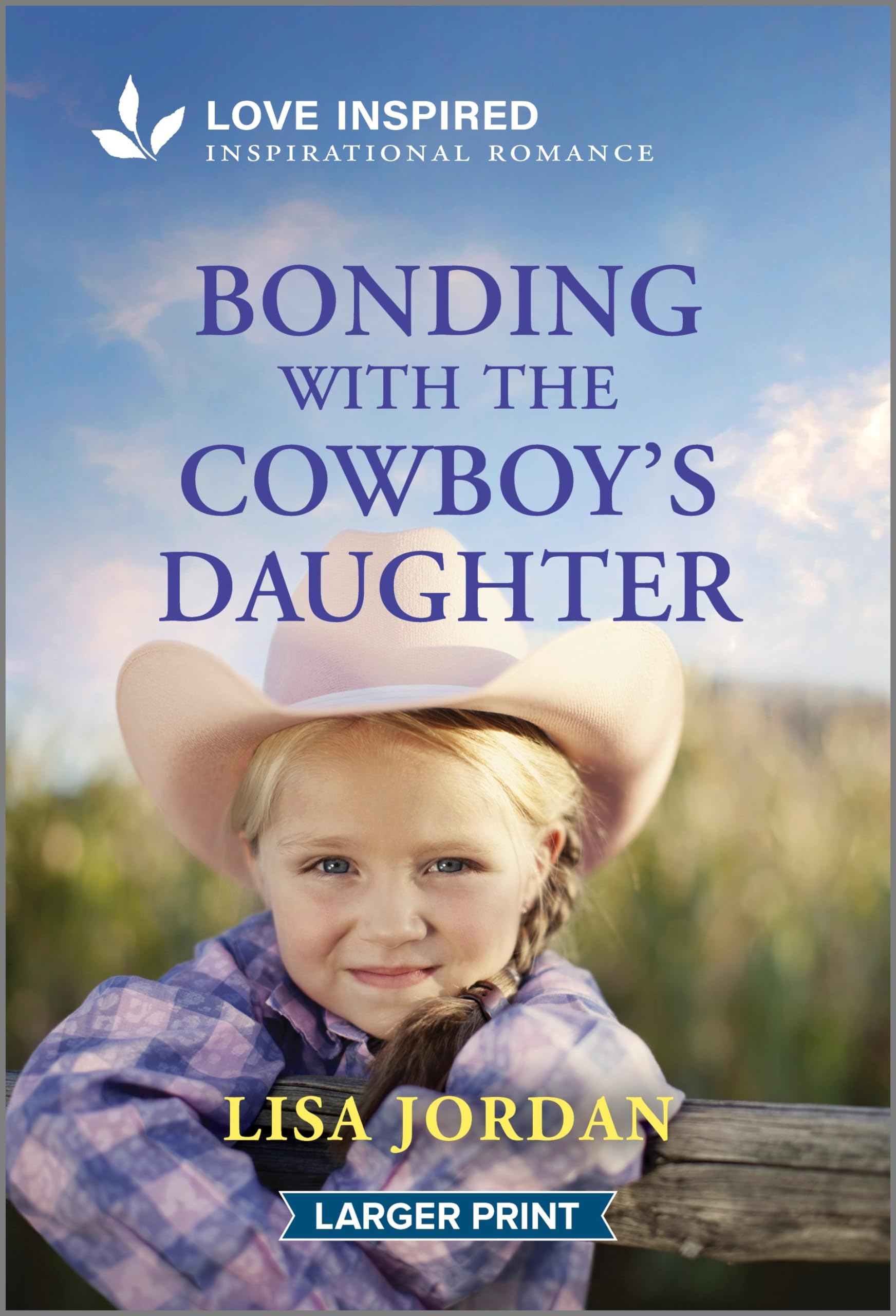 Bonding with the Cowboy's Daughter: An Uplifting Inspirational Romance (Stone River Ranch, 3, Band 3) Religion & Esotericism