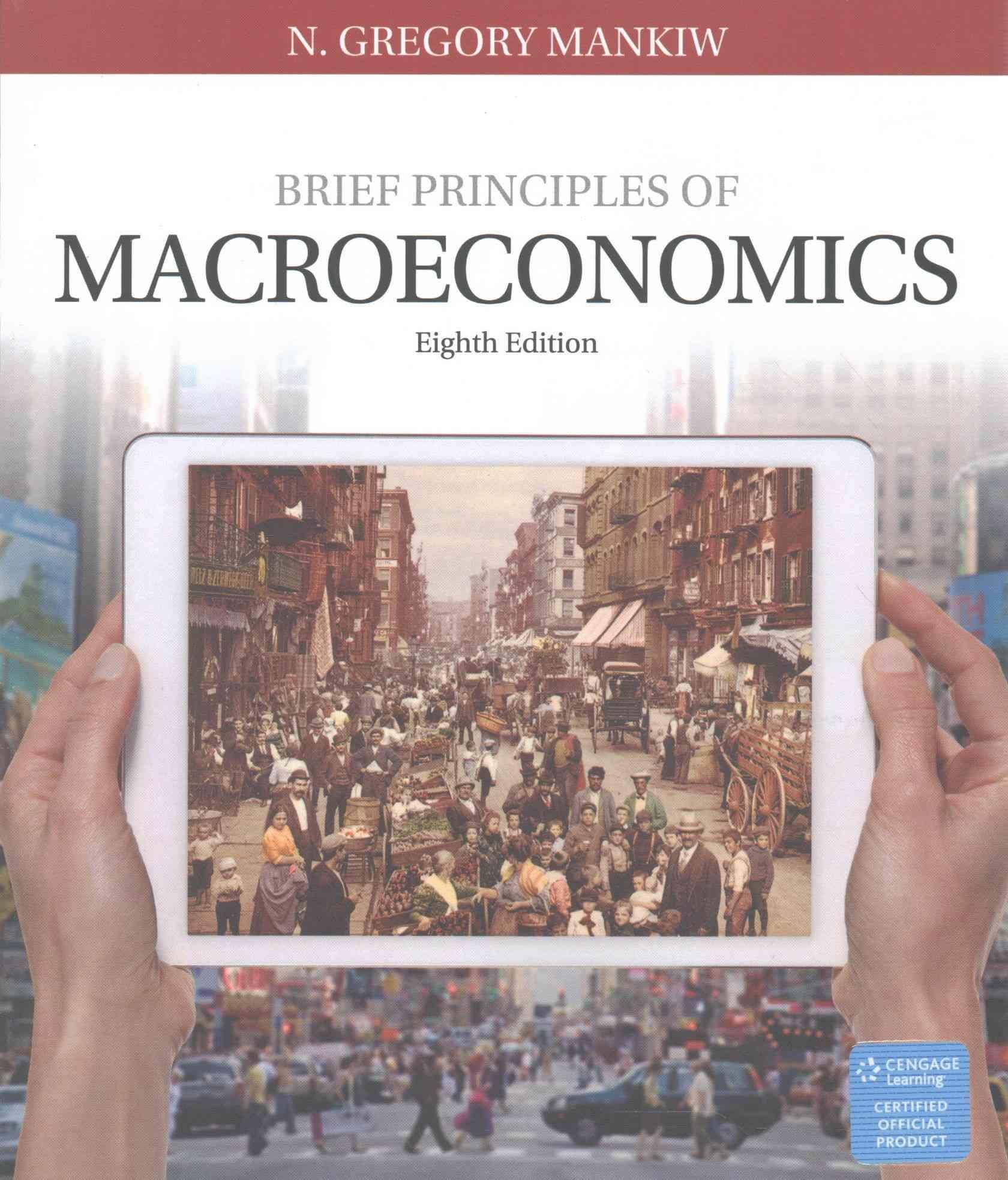 Brief Principles of Macroeconomics (Mankiw's Principles of Economics) Business, Finance & Career