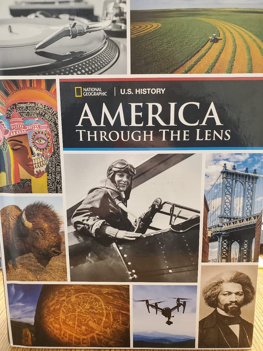 U.S. History America Through the Lens, Student Edition Politics & History