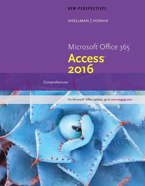 New Perspectives Microsoft Office 365 & Excel 2016 + New Perspectives Microsoft Office 365 & Access 2016: Comprehensive + SAM 365 & 2016 Assessments, Trainings, and Projects Printed Access Card Computer Science