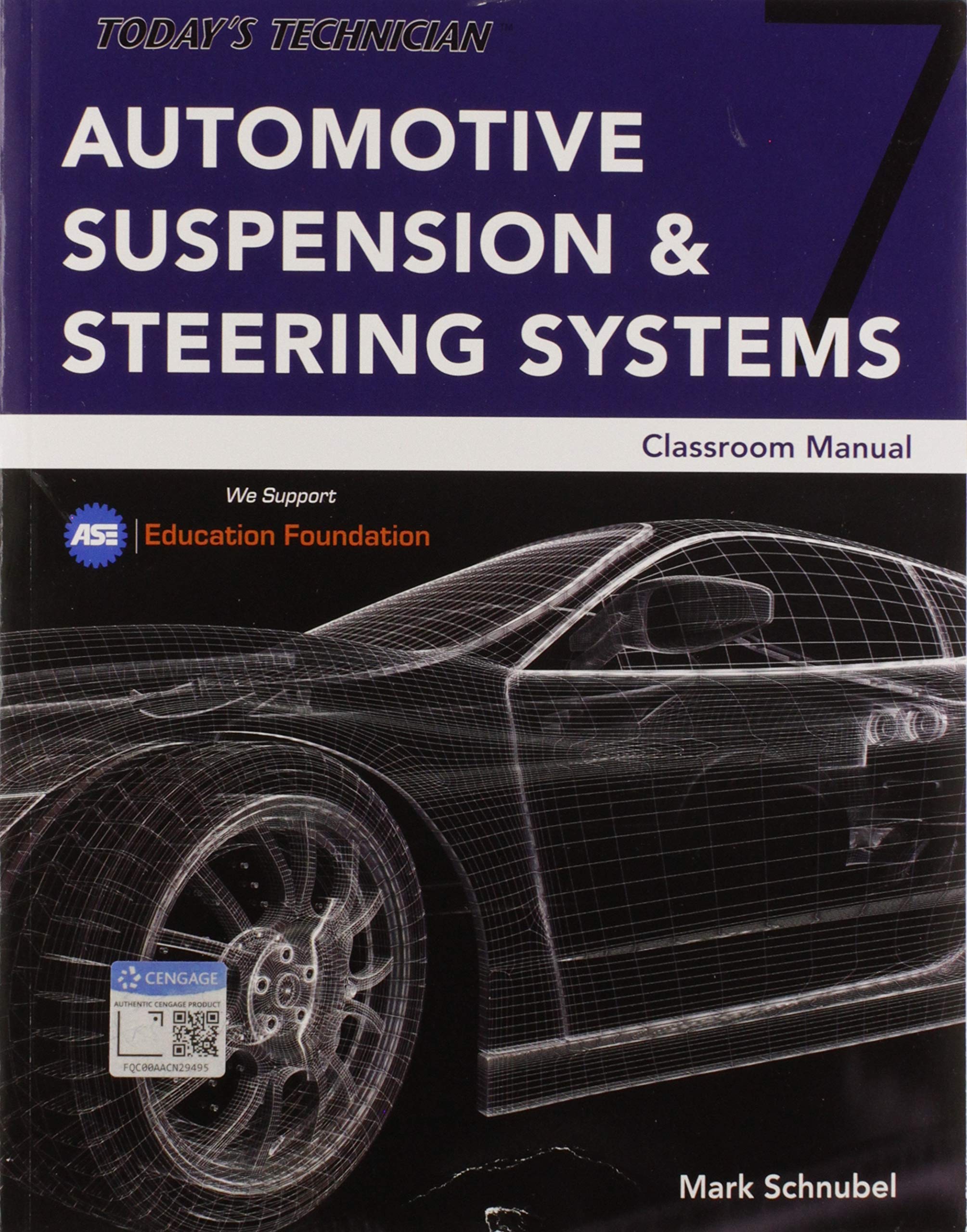 Todays Technician Auto Suspension & Steering System CM: Automotive Suspension & Steering Classroom Manual Learning & Reference