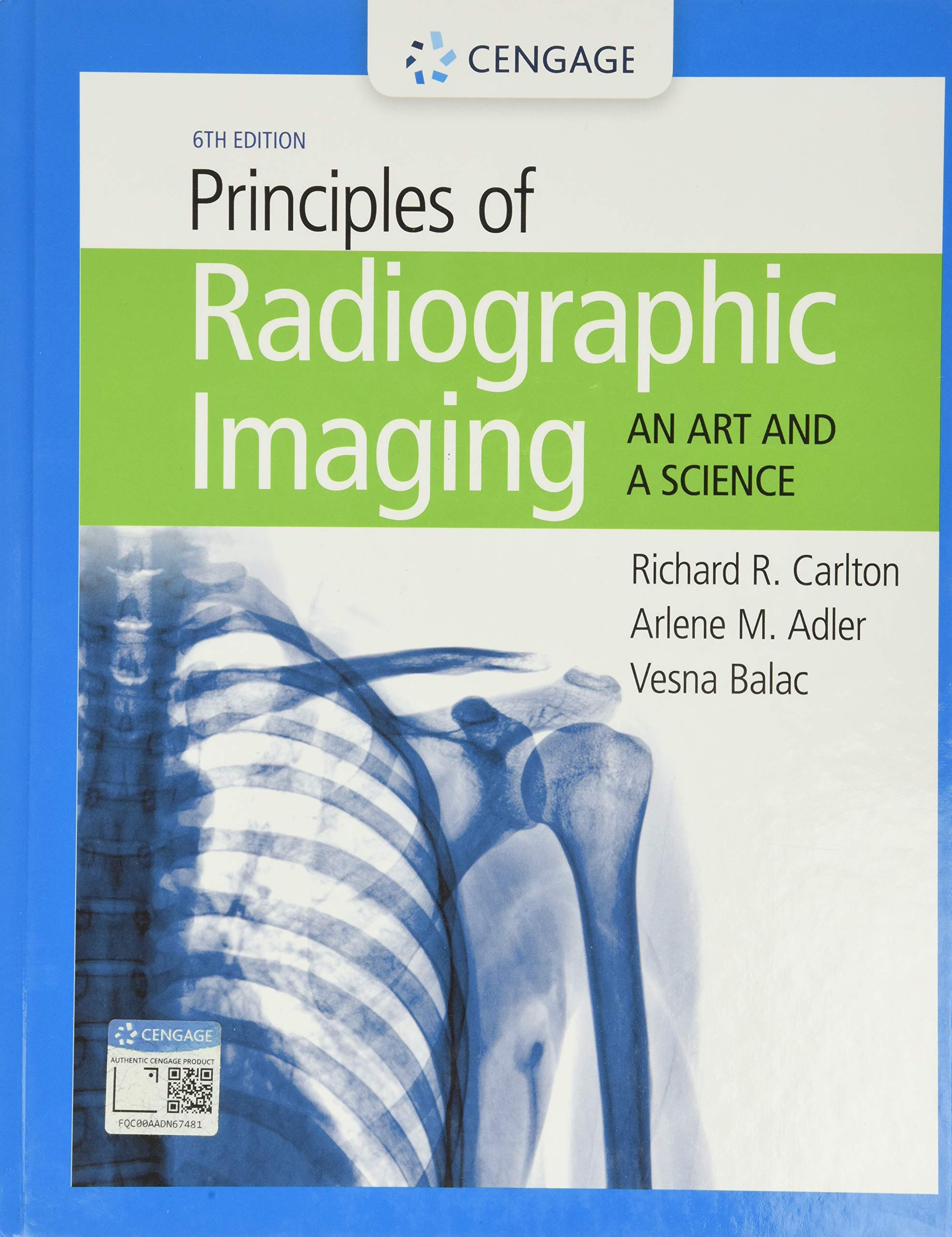 Principles of Radiographic Imaging: An Art and a Science (Mindtap Course List) Medicine