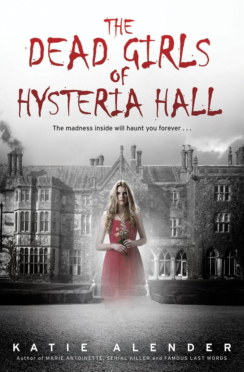 The Dead Girls of Hysteria Hall book