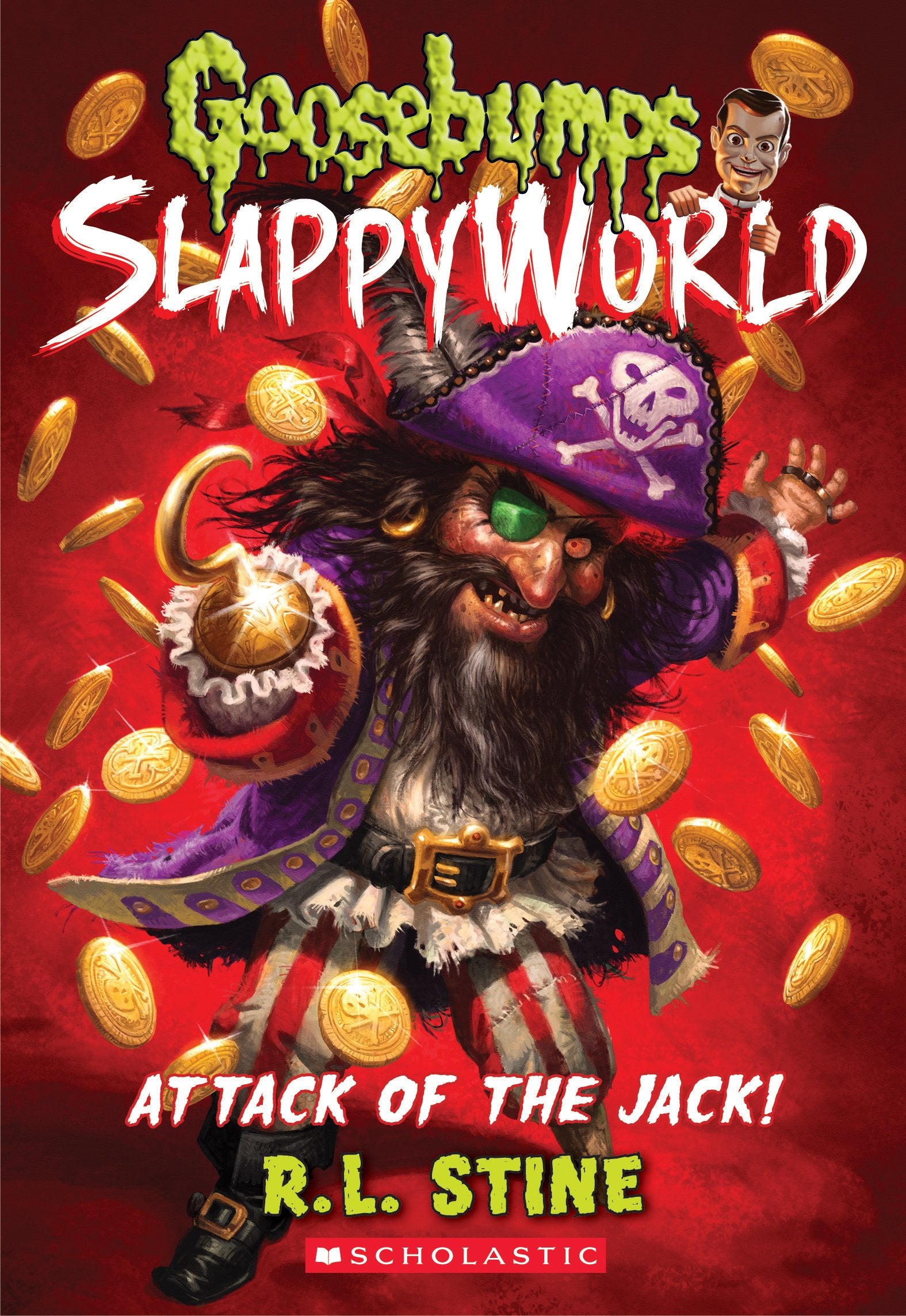 Attack of the Jack (Goosebumps SlappyWorld #2) (Volume 2) book