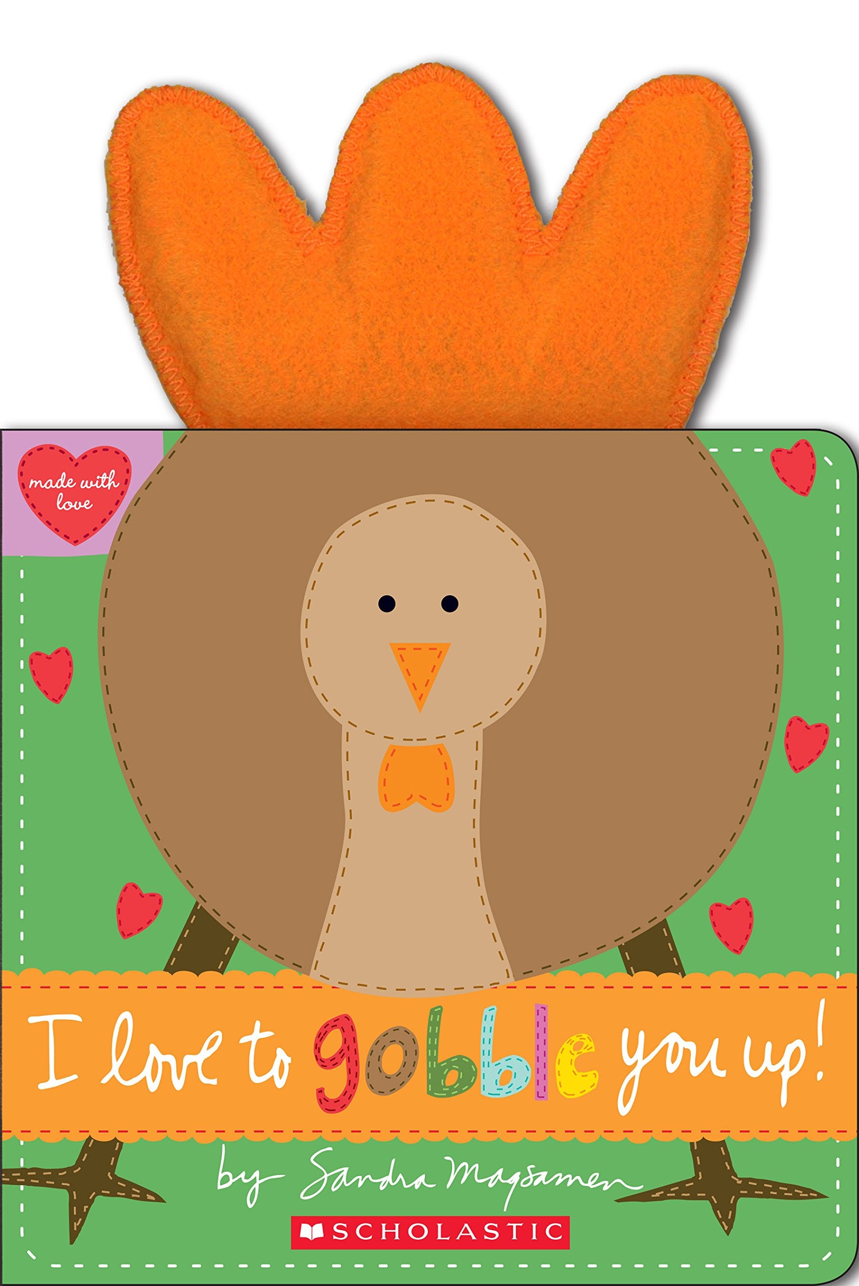 I Love to Gobble You Up! (Made With Love) Parents & Children