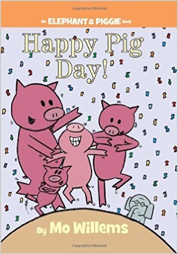 Happy Pig Day! (An Elephant and Piggie Book) Books