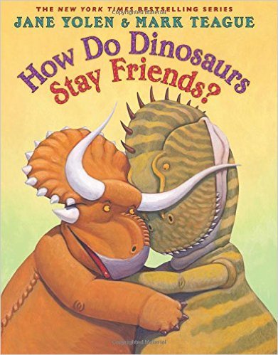 How Do Dinosaurs Stay Friends? Books