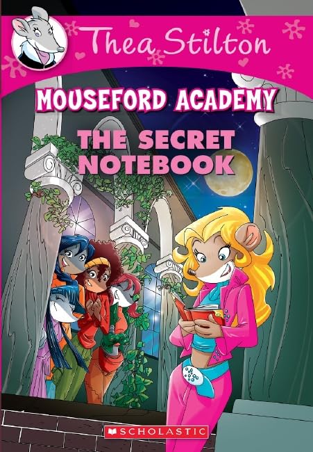 The Secret Notebook (Thea Stilton Mouseford Academy 14) (Thea Mouseford Academy) book
