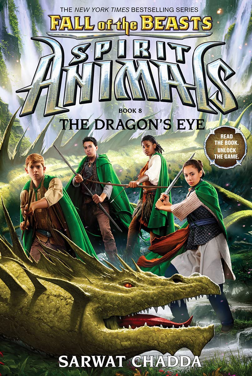 The Dragon's Eye (Spirit Animals: Fall of the Beasts, Book 8) book