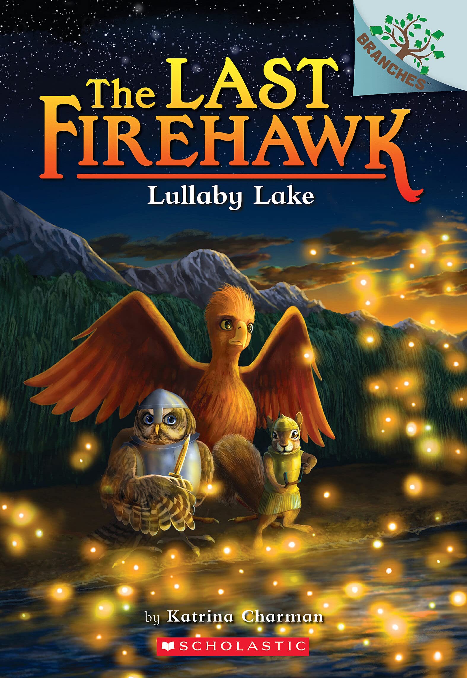 Lullaby Lake: A Branches Book (the Last Firehawk #4) Novels & Short Stories
