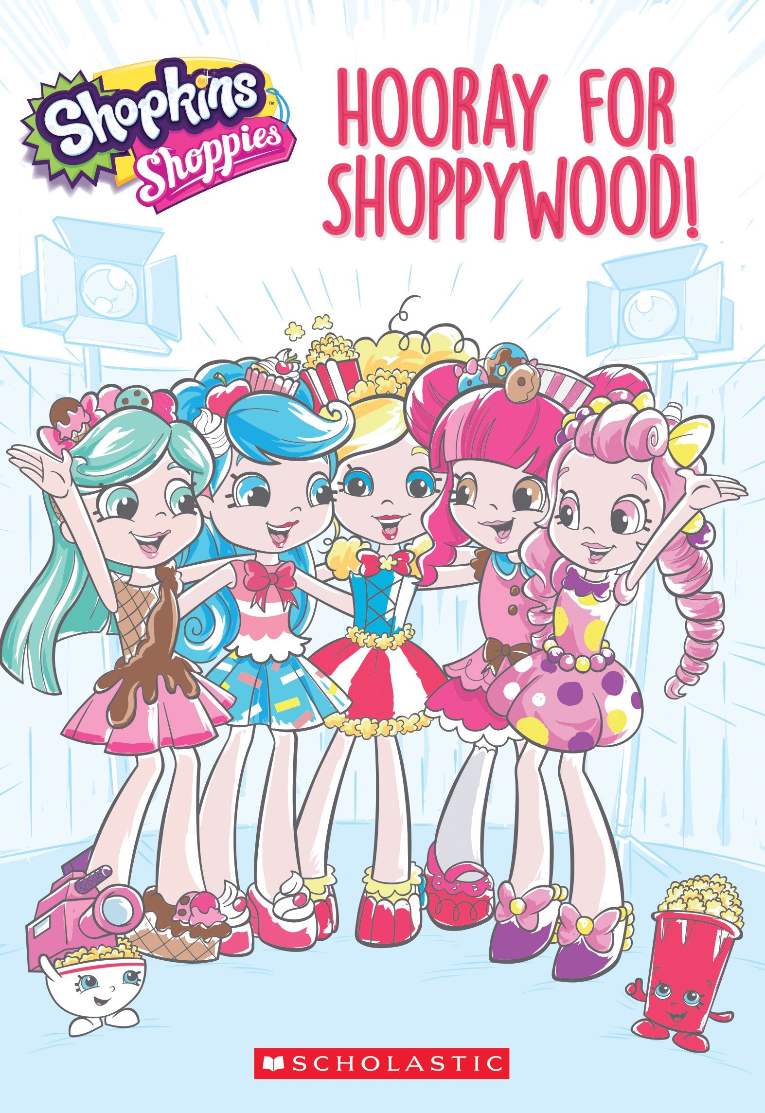 Hooray for Shoppywood!(Shopkins: Shoppies) book