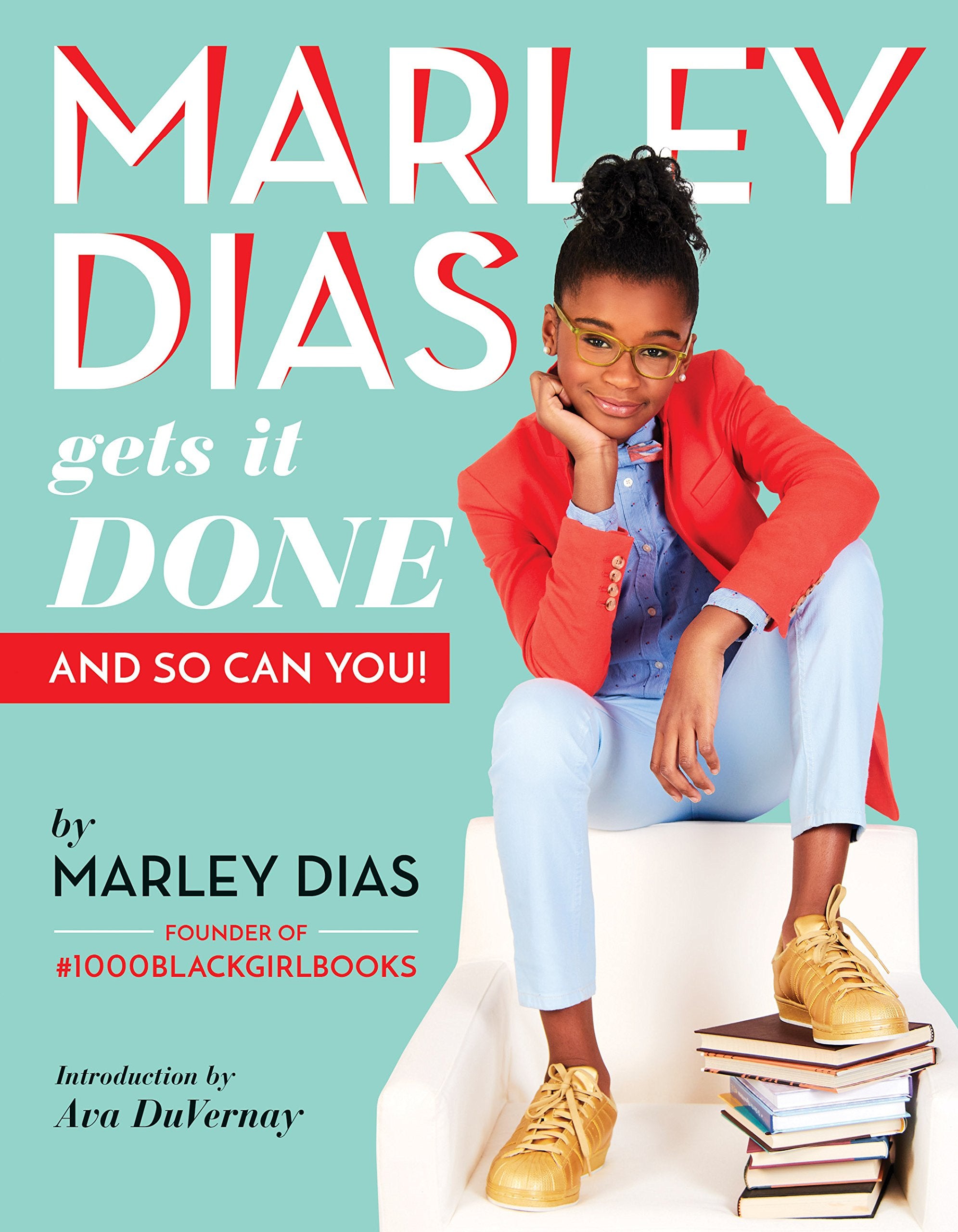 Marley Dias Gets it Done And So Can You: presenter of Netflix series Bookmarks: Celebrating Black Voices: 1 Non-fiction
