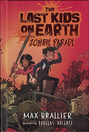 The Last Kids on Earth and the Zombie Parade book