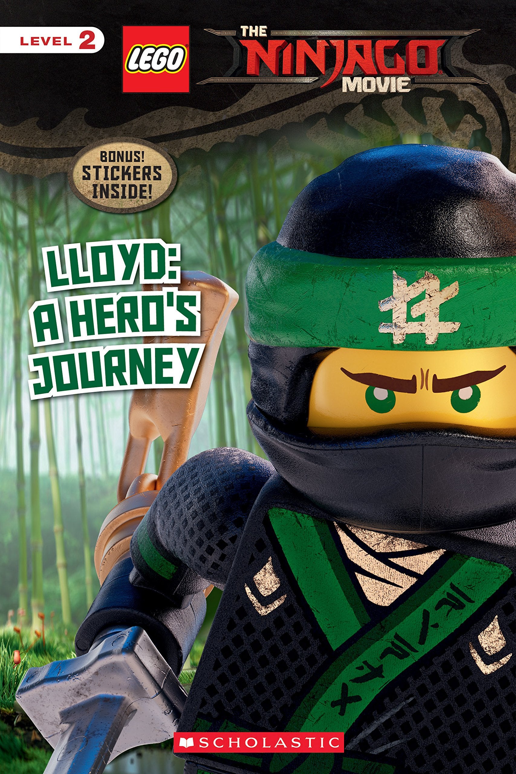 Lloyd: A Hero's Journey (Scholastic Readers, Level 2: Lego The Ninjago Movie) Novels & Short Stories