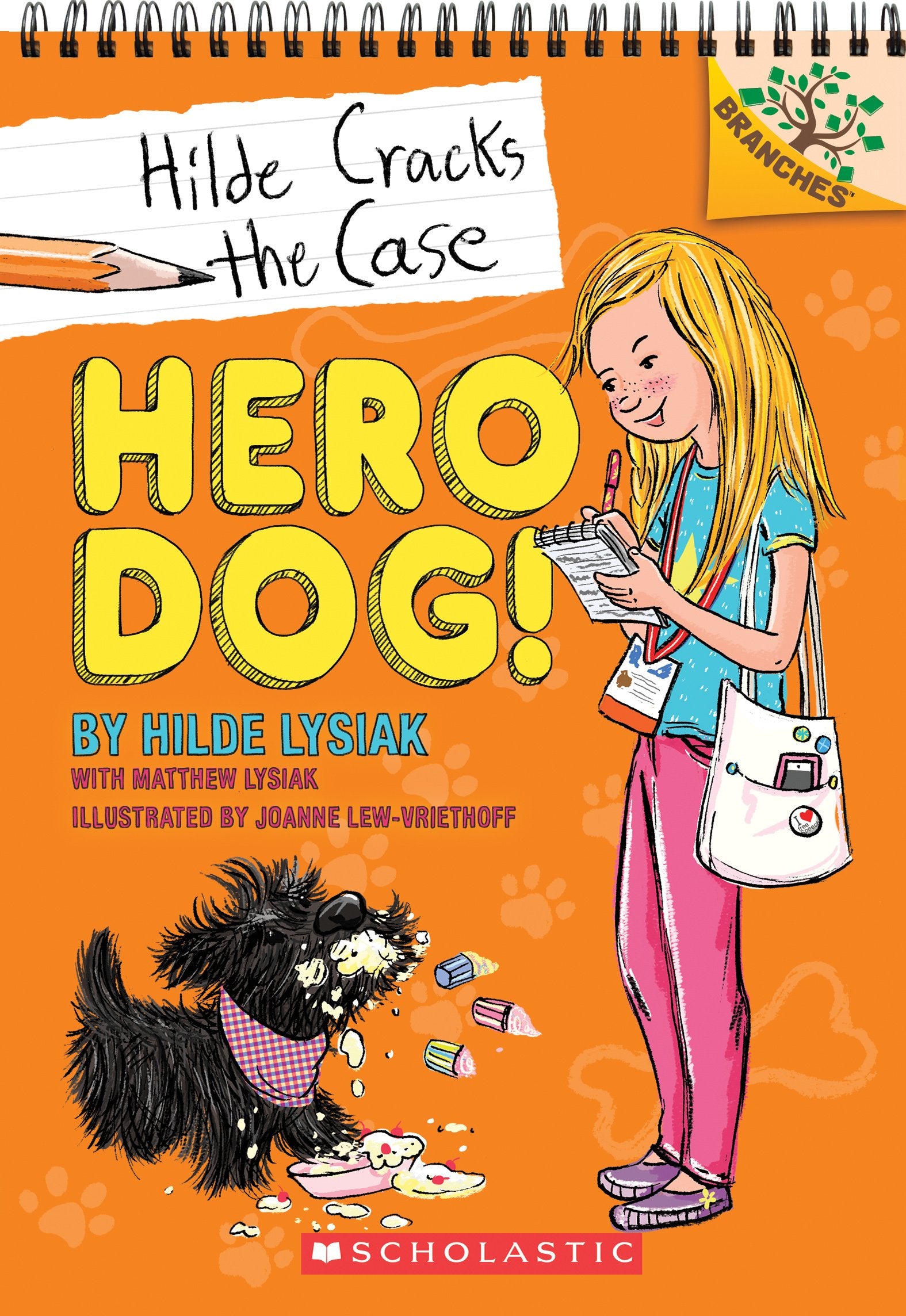 Hero Dog!: A Branches Book (Hilde Cracks the Case #1) Novels & Short Stories