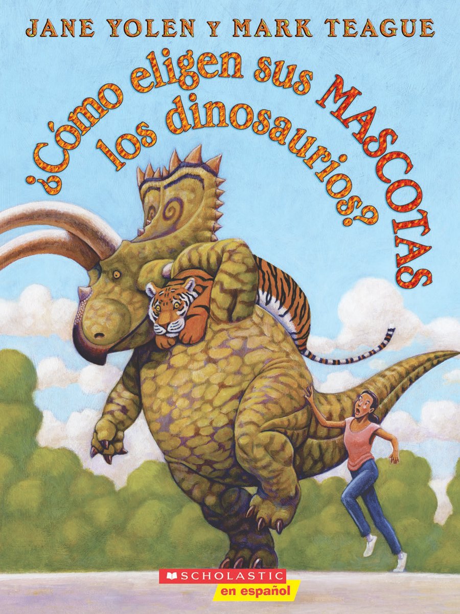 ¿Cómo eligen sus mascotas los dinosaurios? (How Do Dinosaurs Choose Their Pets?) book