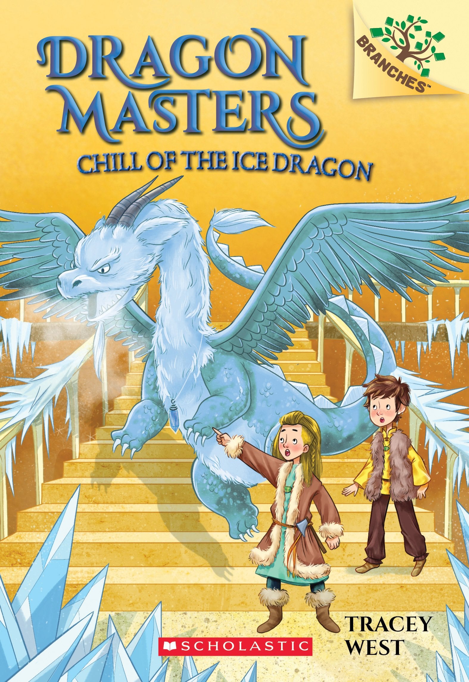 Chill of the Ice Dragon: A Branches Book (Dragon Masters #9) Novels & Short Stories