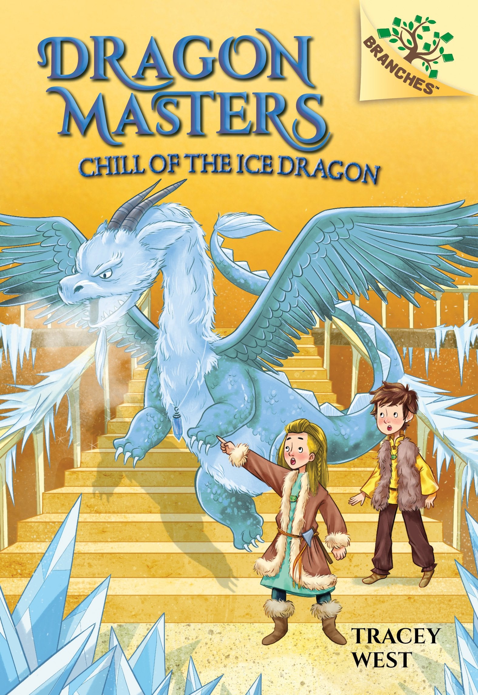 Chill of the Ice Dragon: A Branches Book (Dragon Masters #9) (Volume 9) book