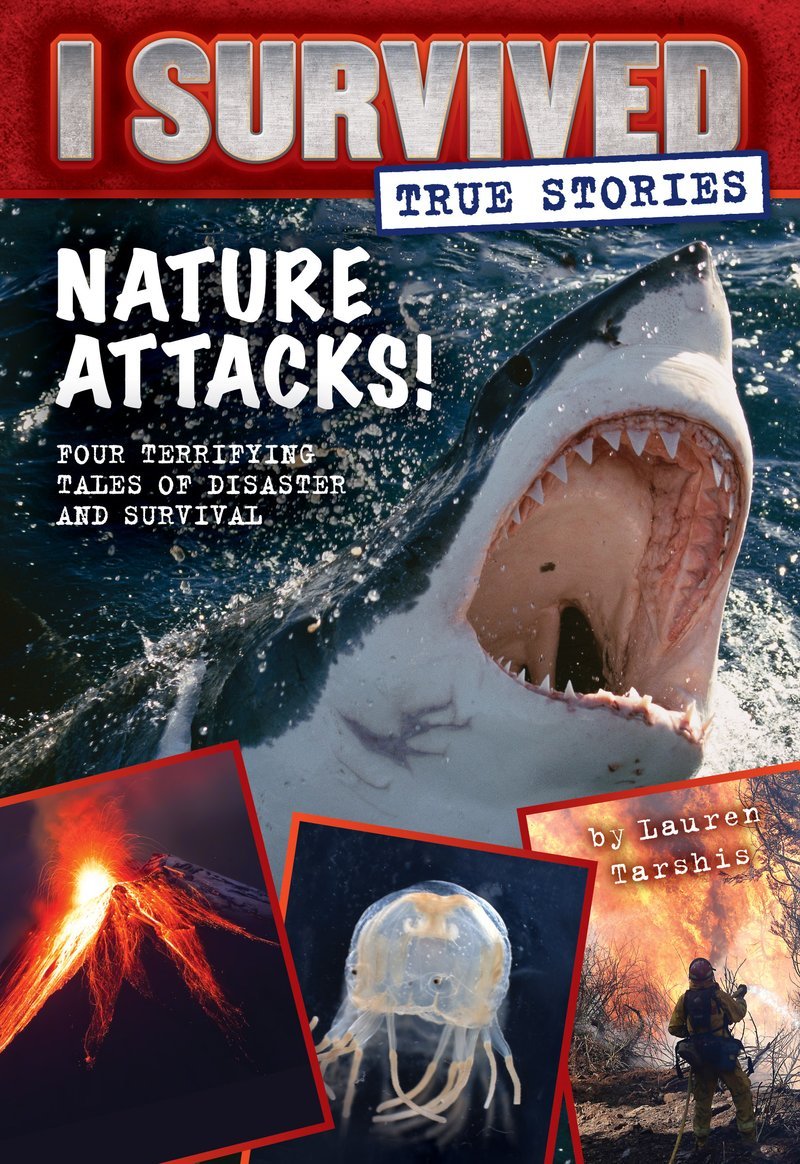 Nature Attacks! (I Survived True Stories #2) book