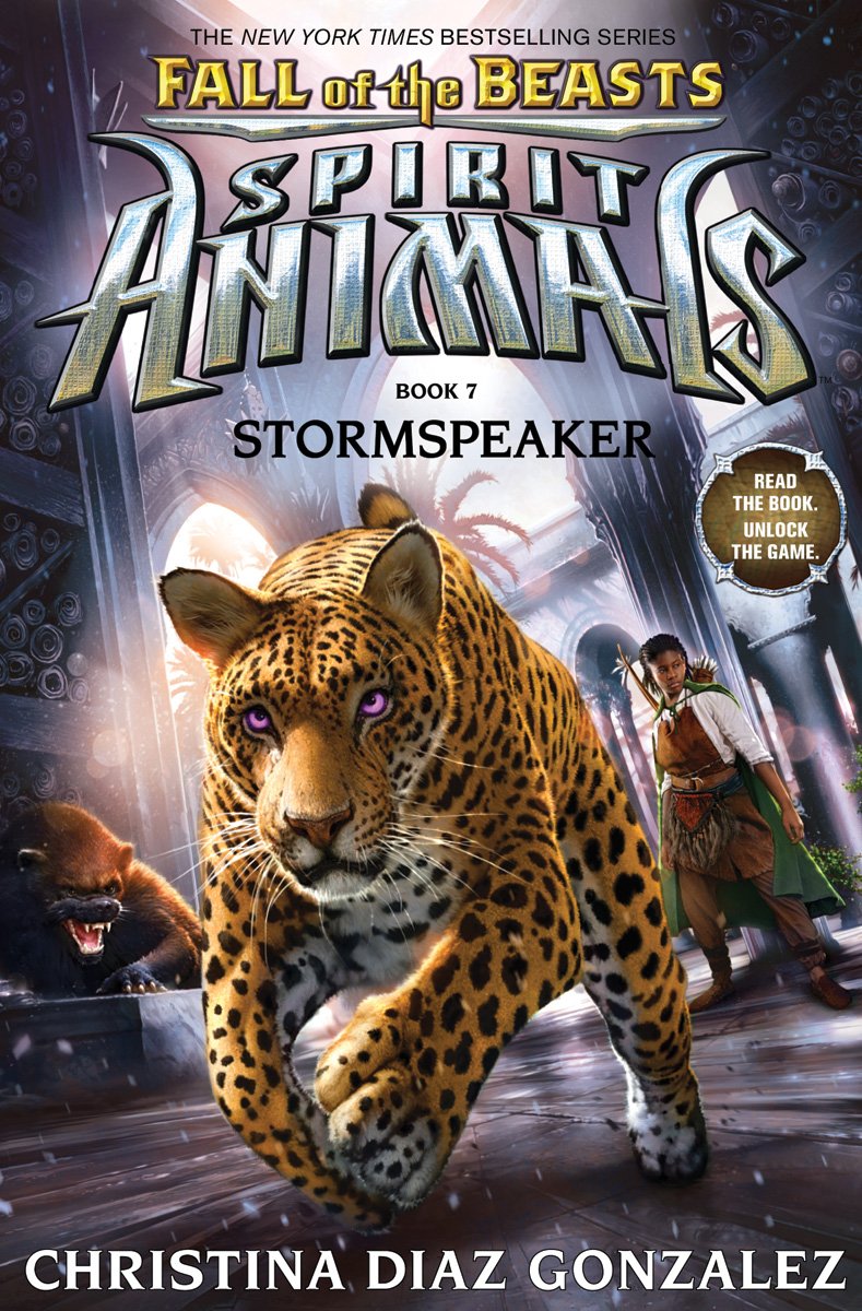 Stormspeaker (Spirit Animals: Fall of the Beasts, Book 7) (Volume 7) book
