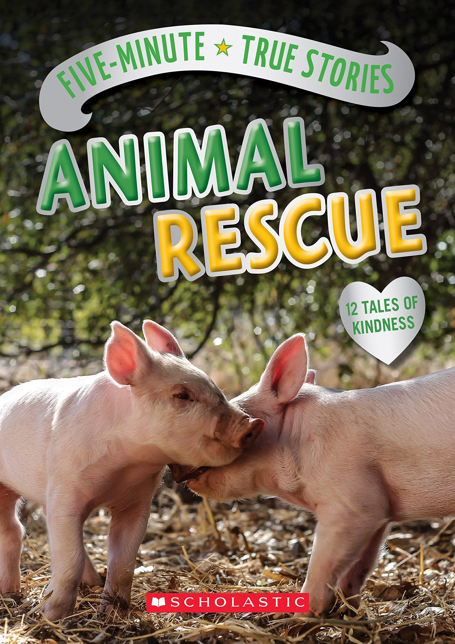Five-Minute True Stories: Animal Rescue Parents & Children