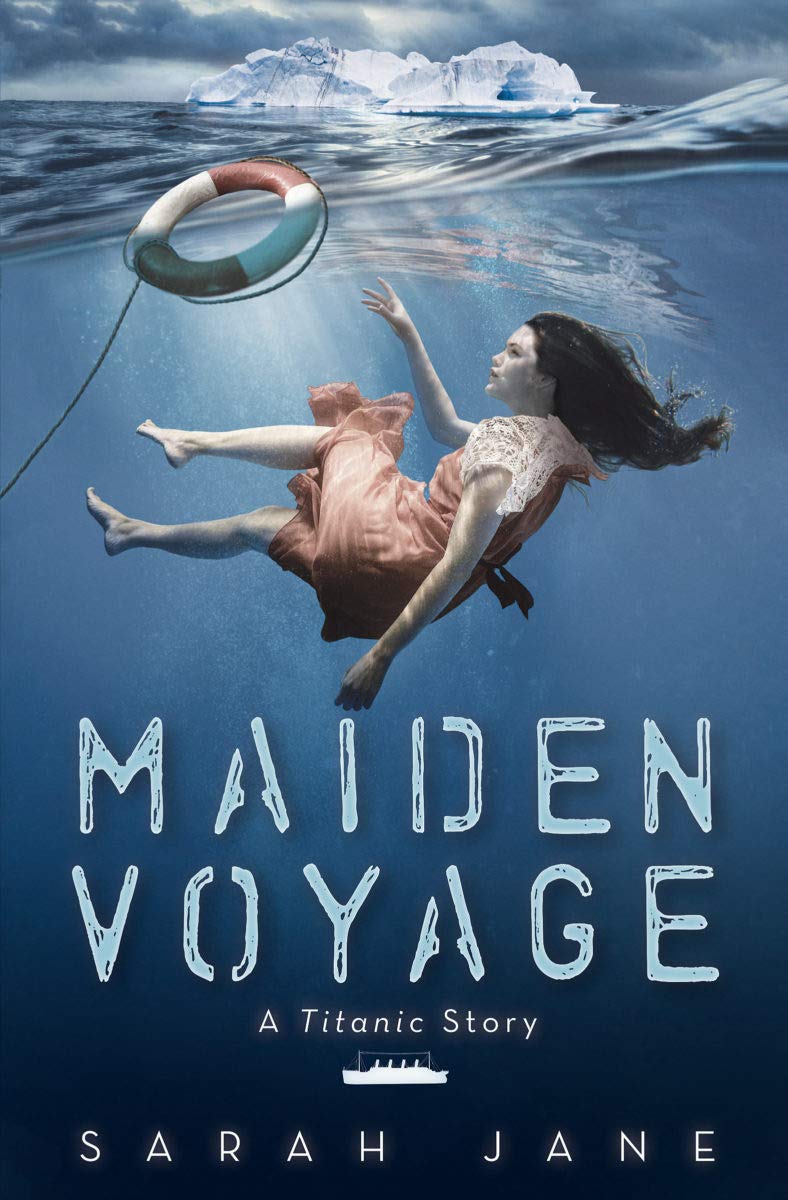 Maiden Voyage: A Titanic Story Fiction