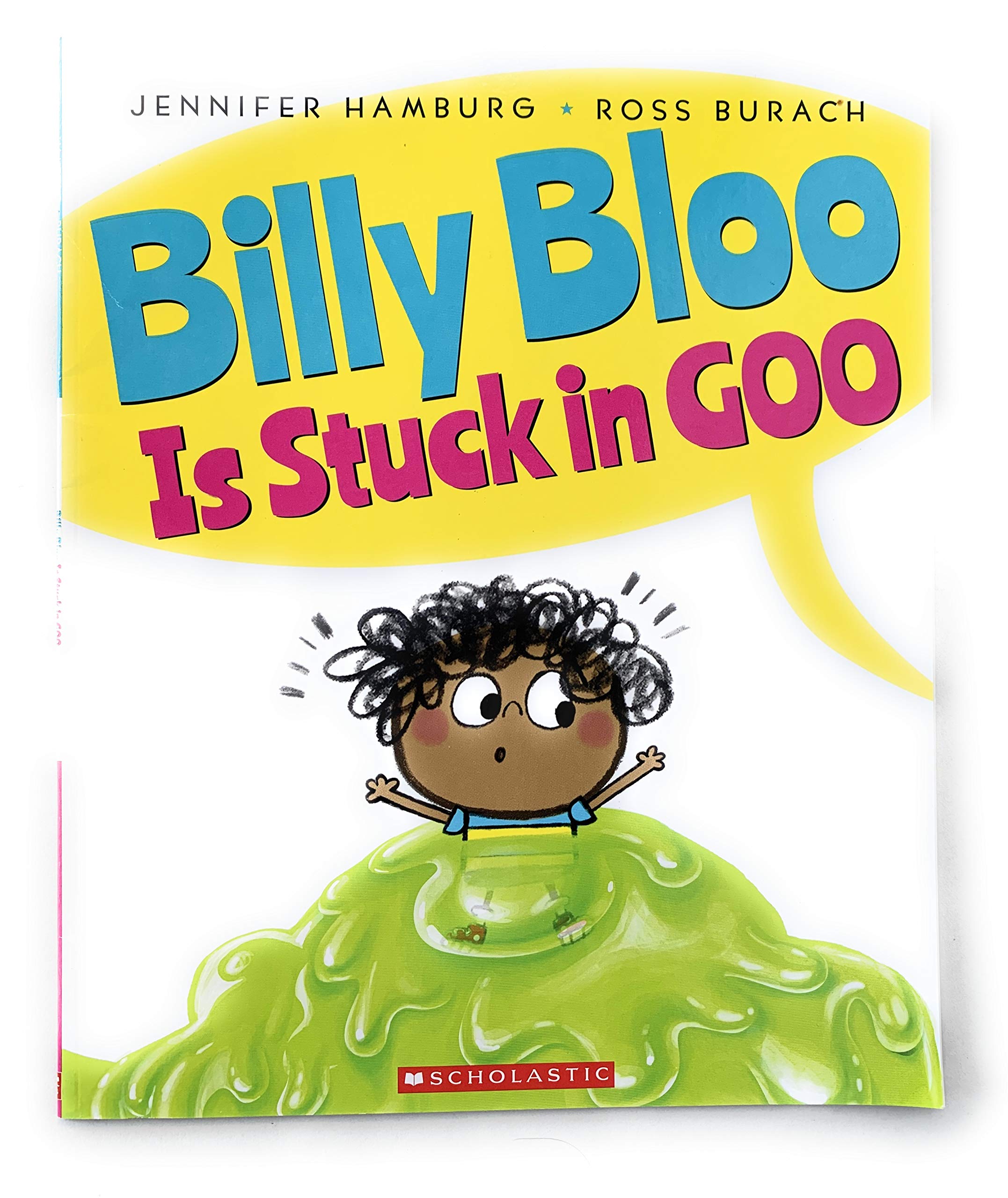Billy Bloo Is Stuck In Goo Books