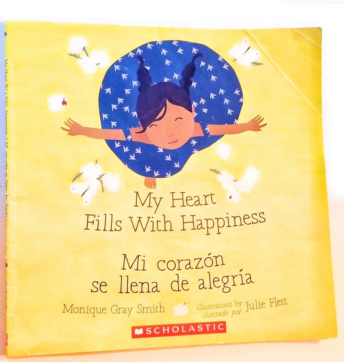 My Heart Fills with Happiness / Mi Corazon Se Llena De Alegria book