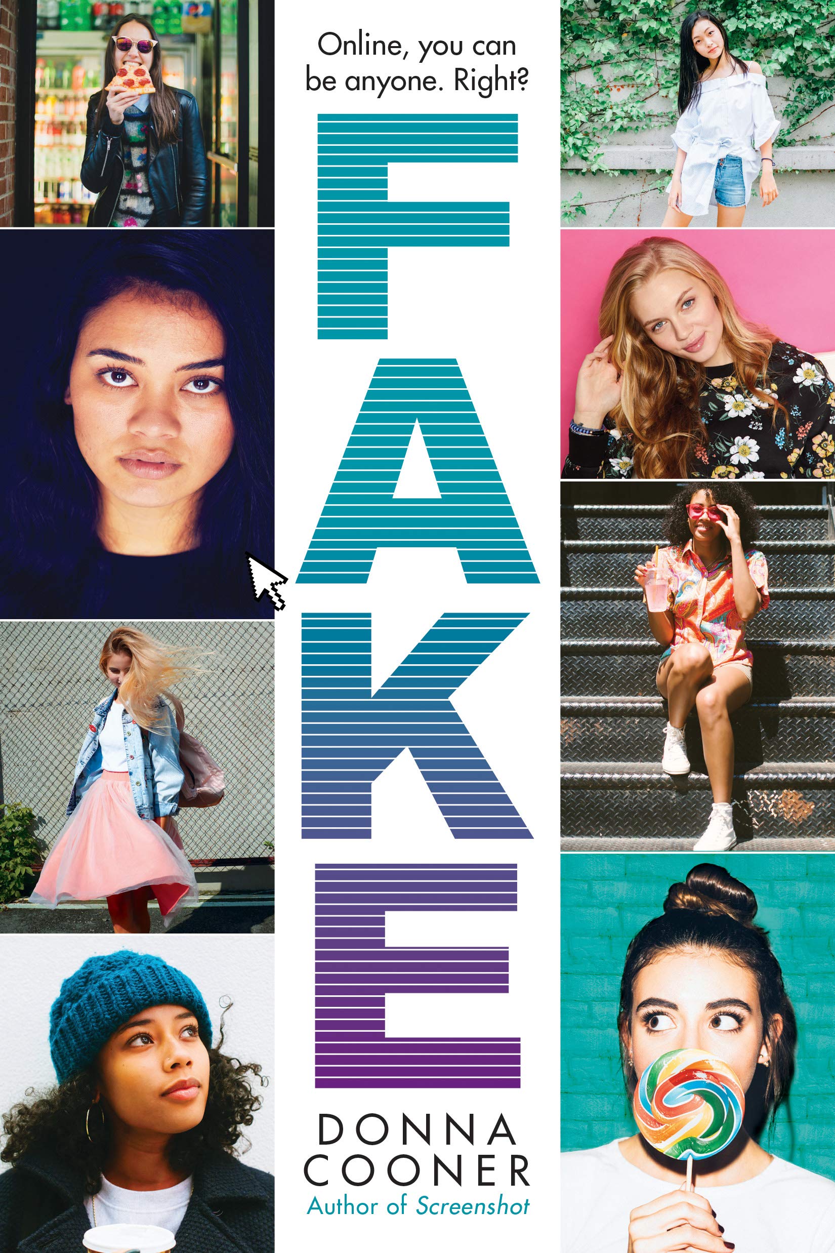 Fake: Online, You Can Be Anyone. Right? Fiction