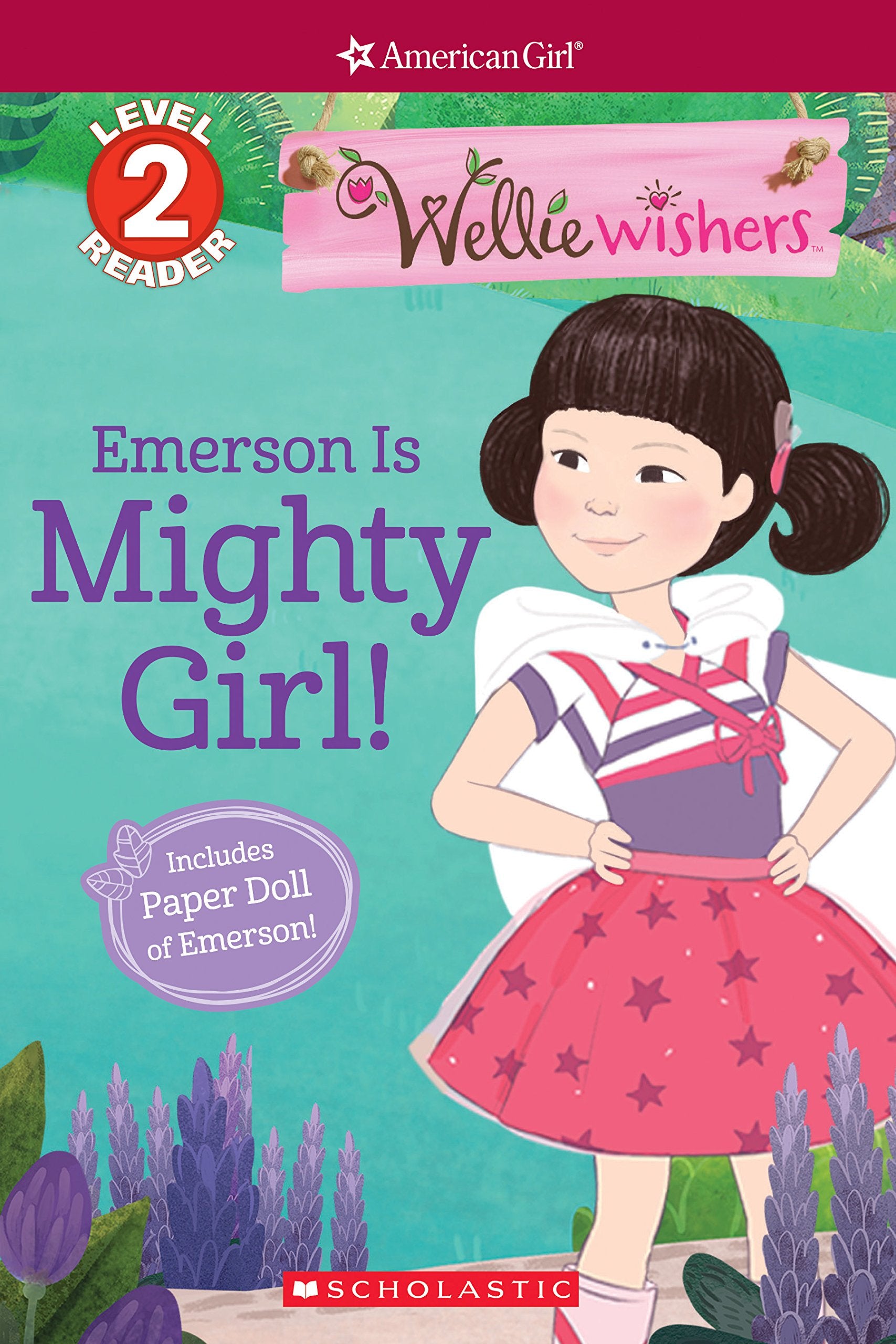 Emerson Is Mighty Girl! (Scholastic Readers, Level 2: WellieWishers) Non-fiction
