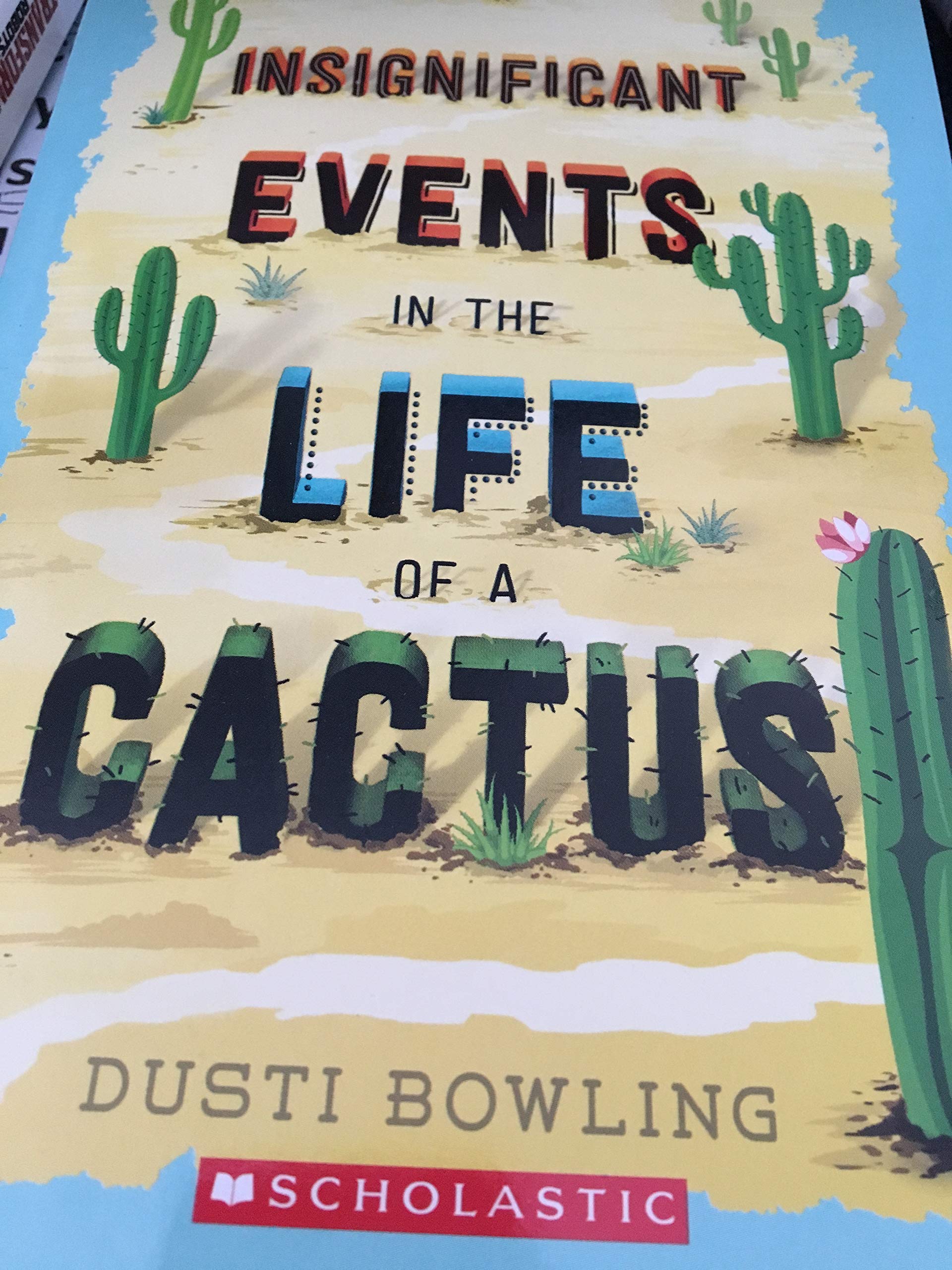Insignificant Events in the Life of a Cactus Books