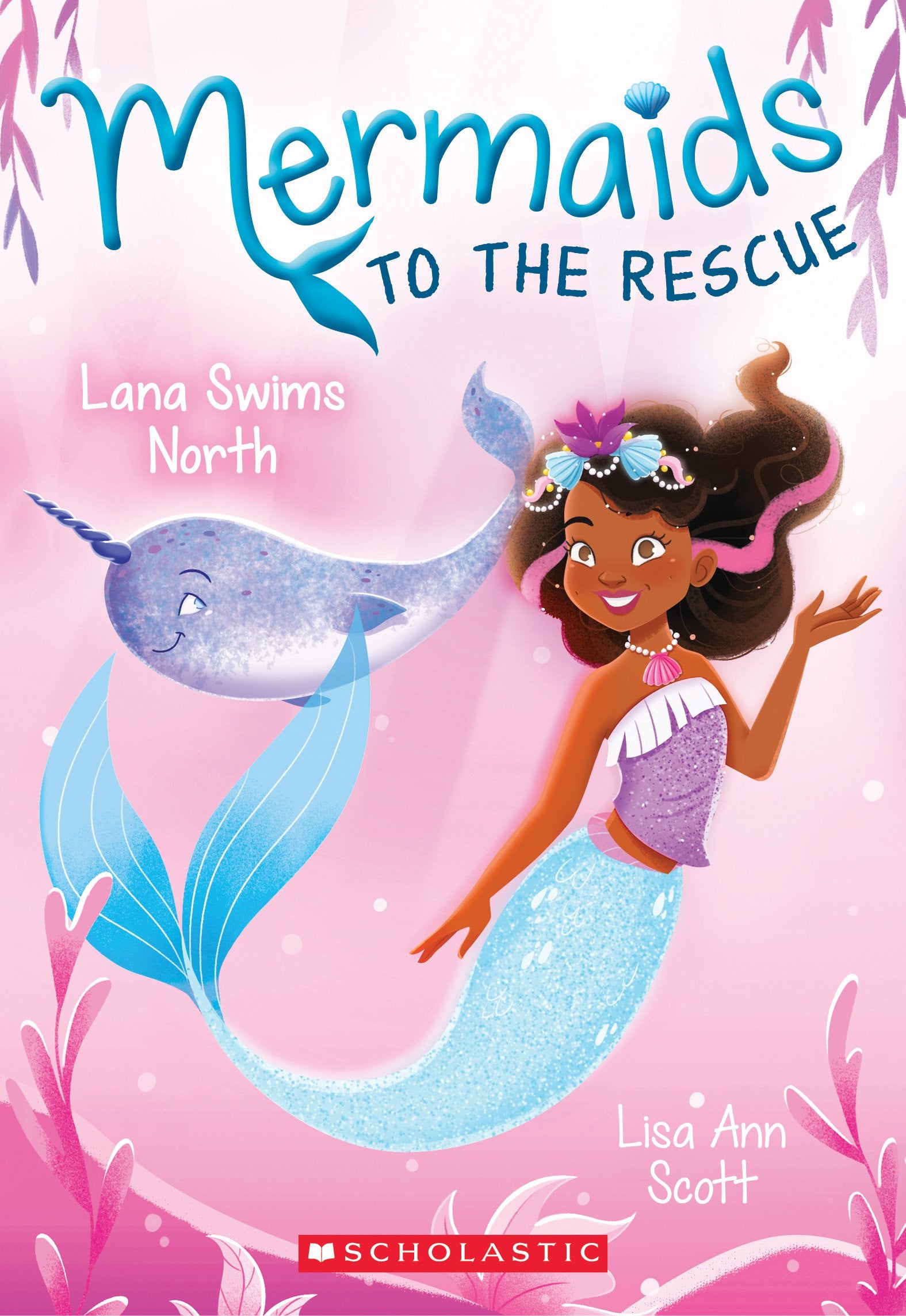 Lana Swims North (Mermaids to the Rescue #2) Non-fiction