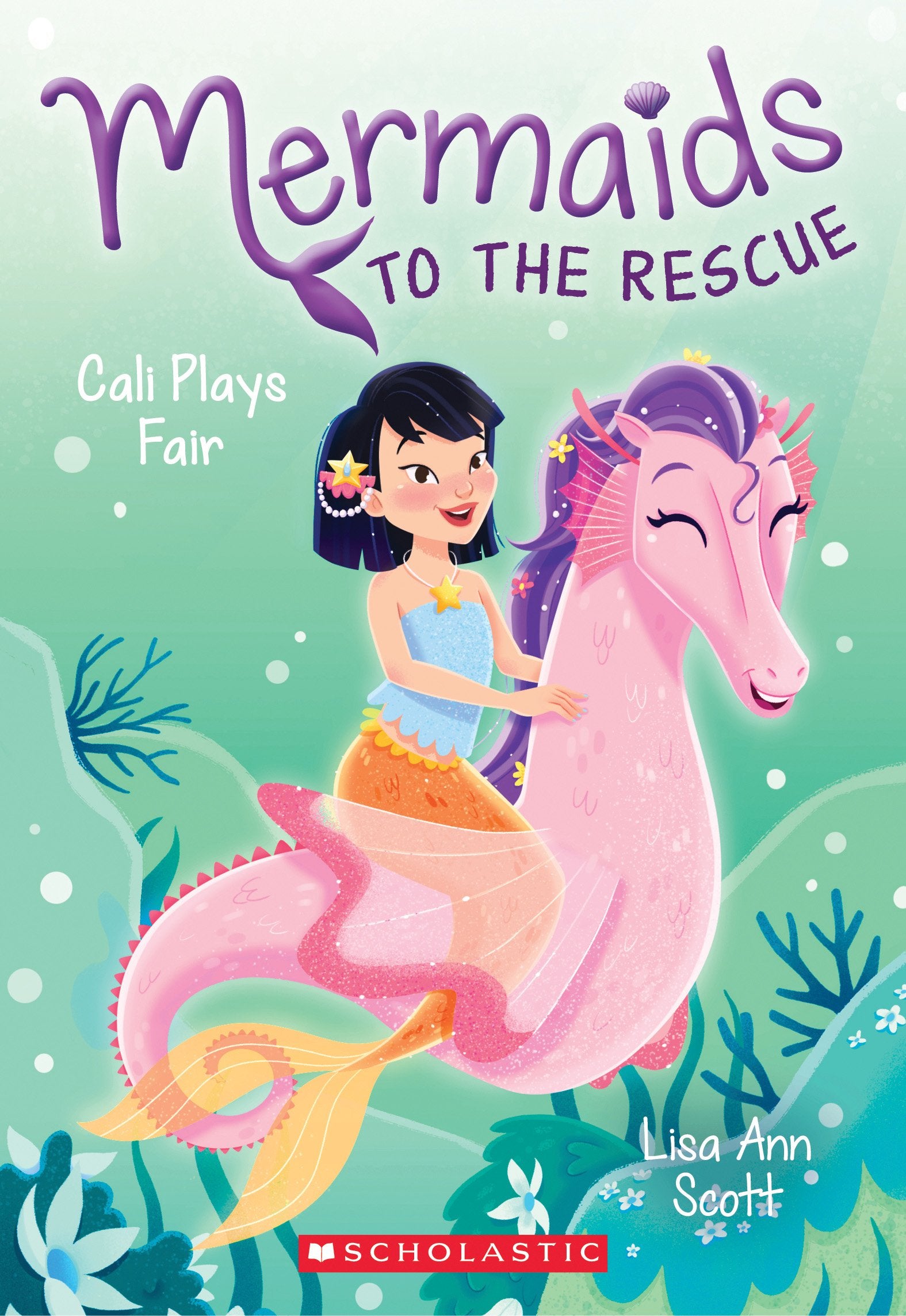 Cali Plays Fair (Mermaids to the Rescue #3): Volume 3 Non-fiction