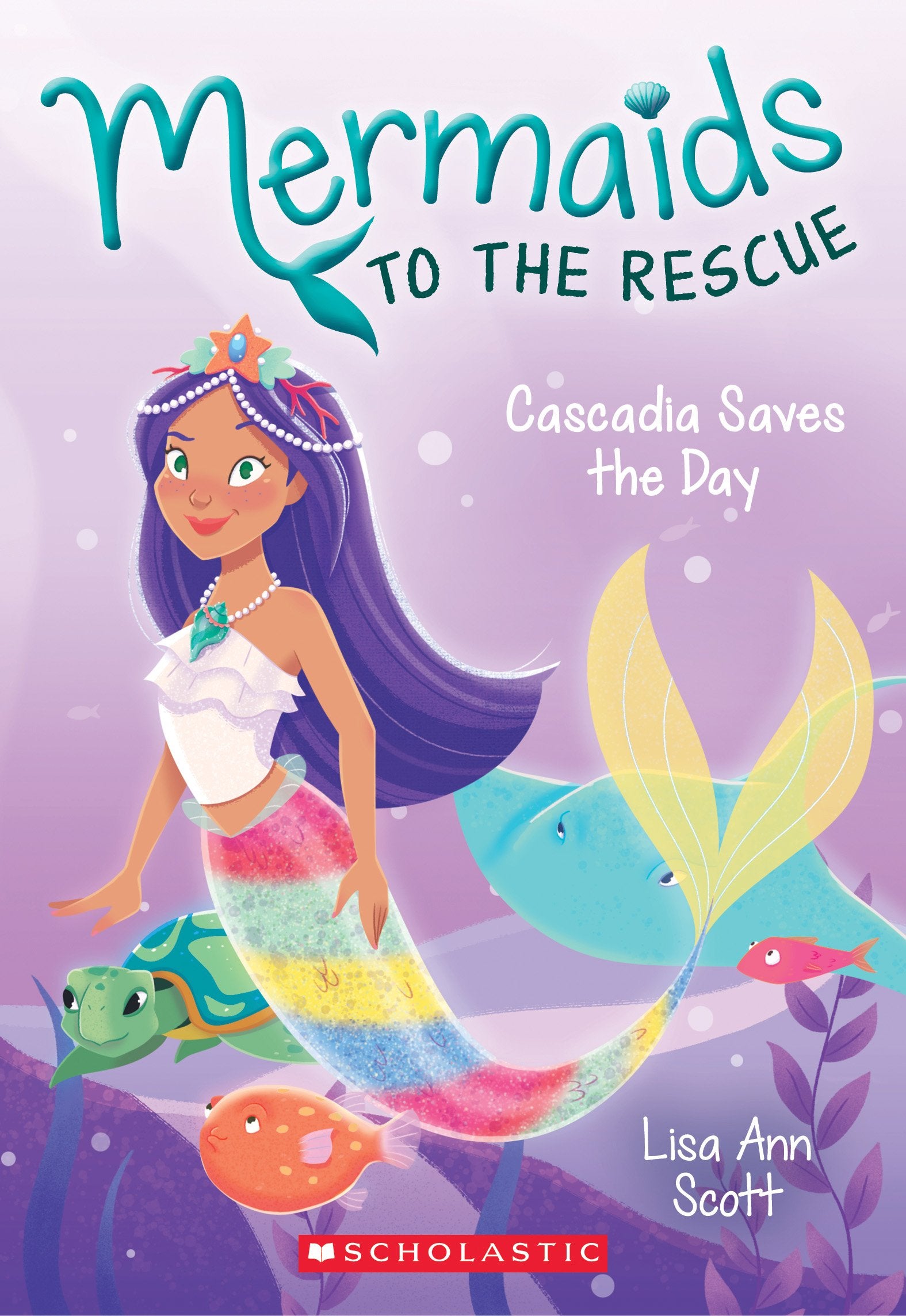 Cascadia Saves the Day (Mermaids to the Rescue, 4, Band 4) Non-fiction