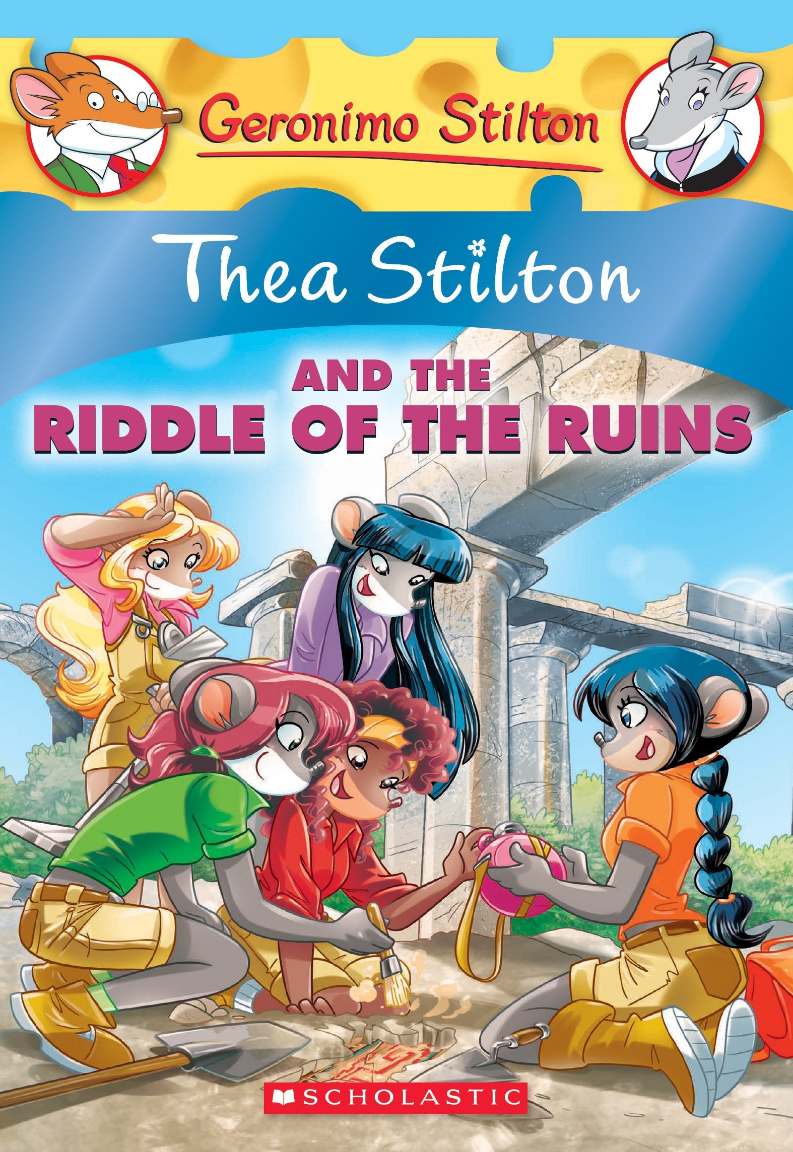 Thea Stilton and the Riddle of the Ruins (Thea Stilton #28): A Geronimo Stilton Adventure book