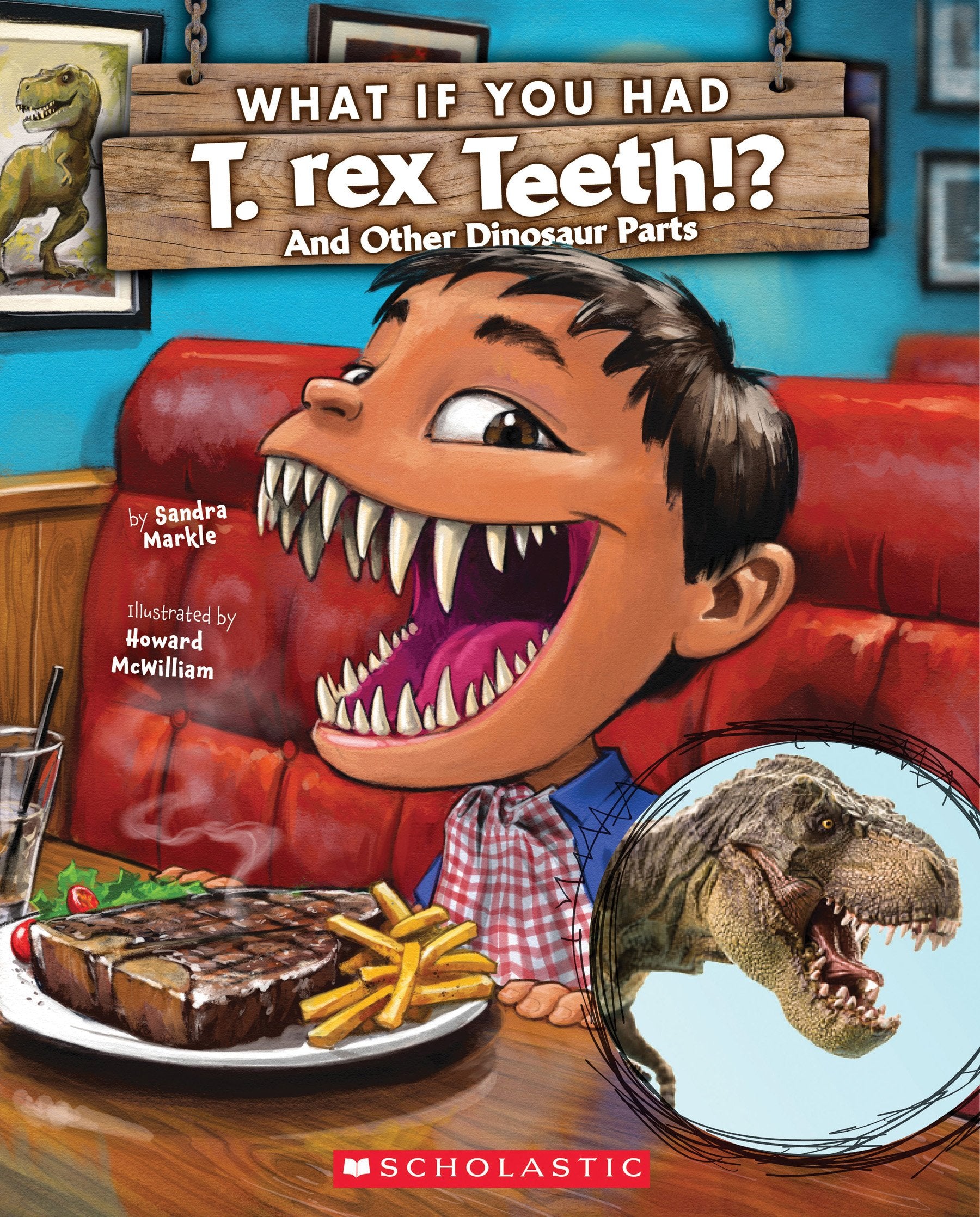 What If You Had T. Rex Teeth?: And Other Dinosaur Parts book
