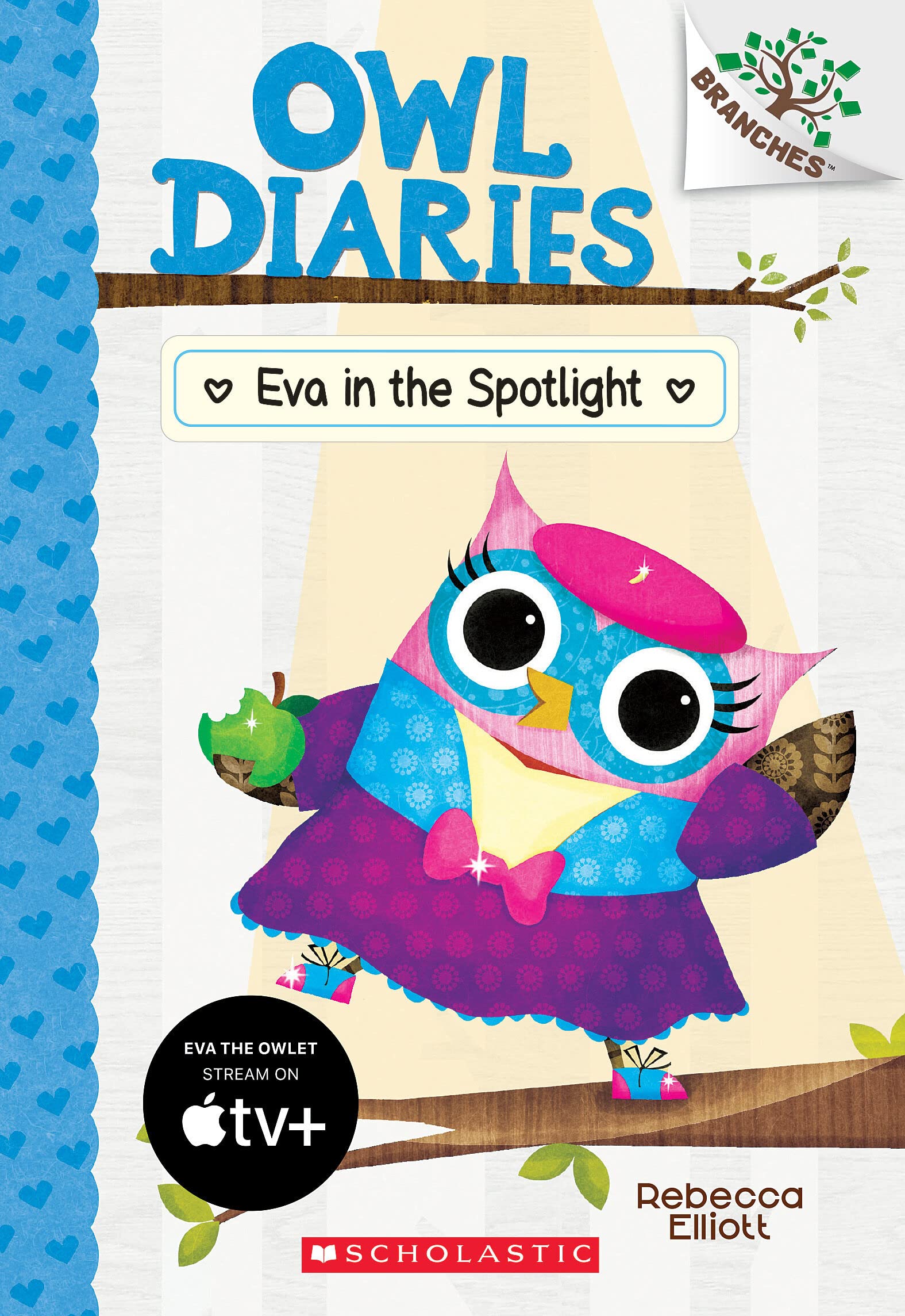 Eva in the Spotlight: A Branches Book (Owl Diaries #13) (Volume 13) book