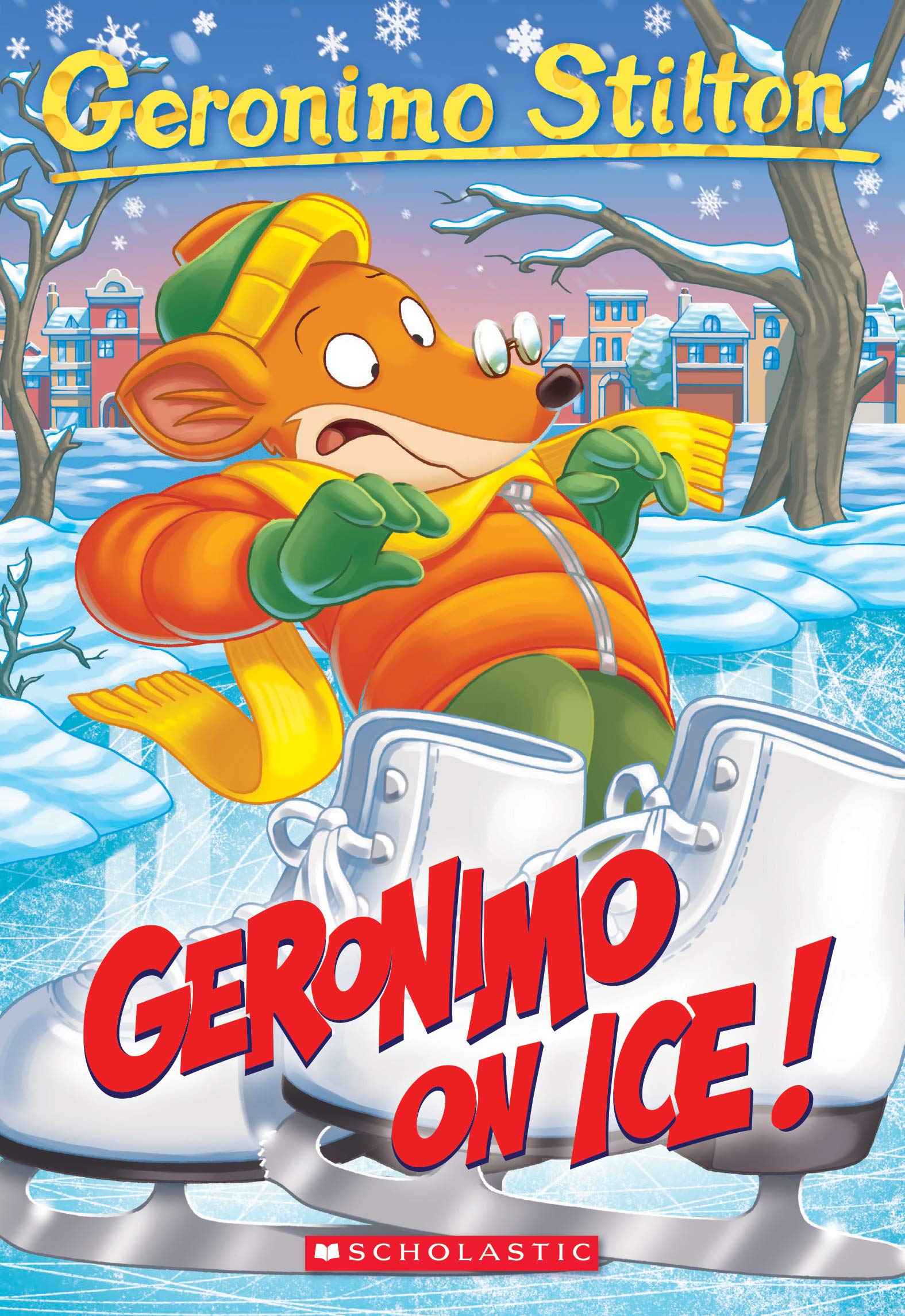 Geronimo on Ice! (Geronimo Stilton #71): Volume 71 Novels & Short Stories