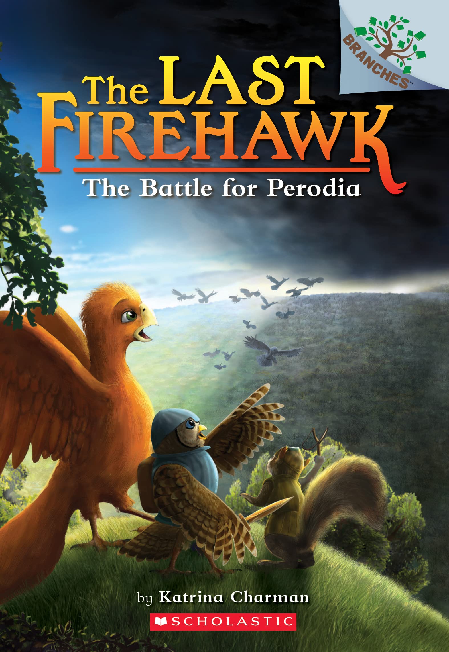 The Battle for Perodia: A Branches Book (the Last Firehawk #6) Novels & Short Stories