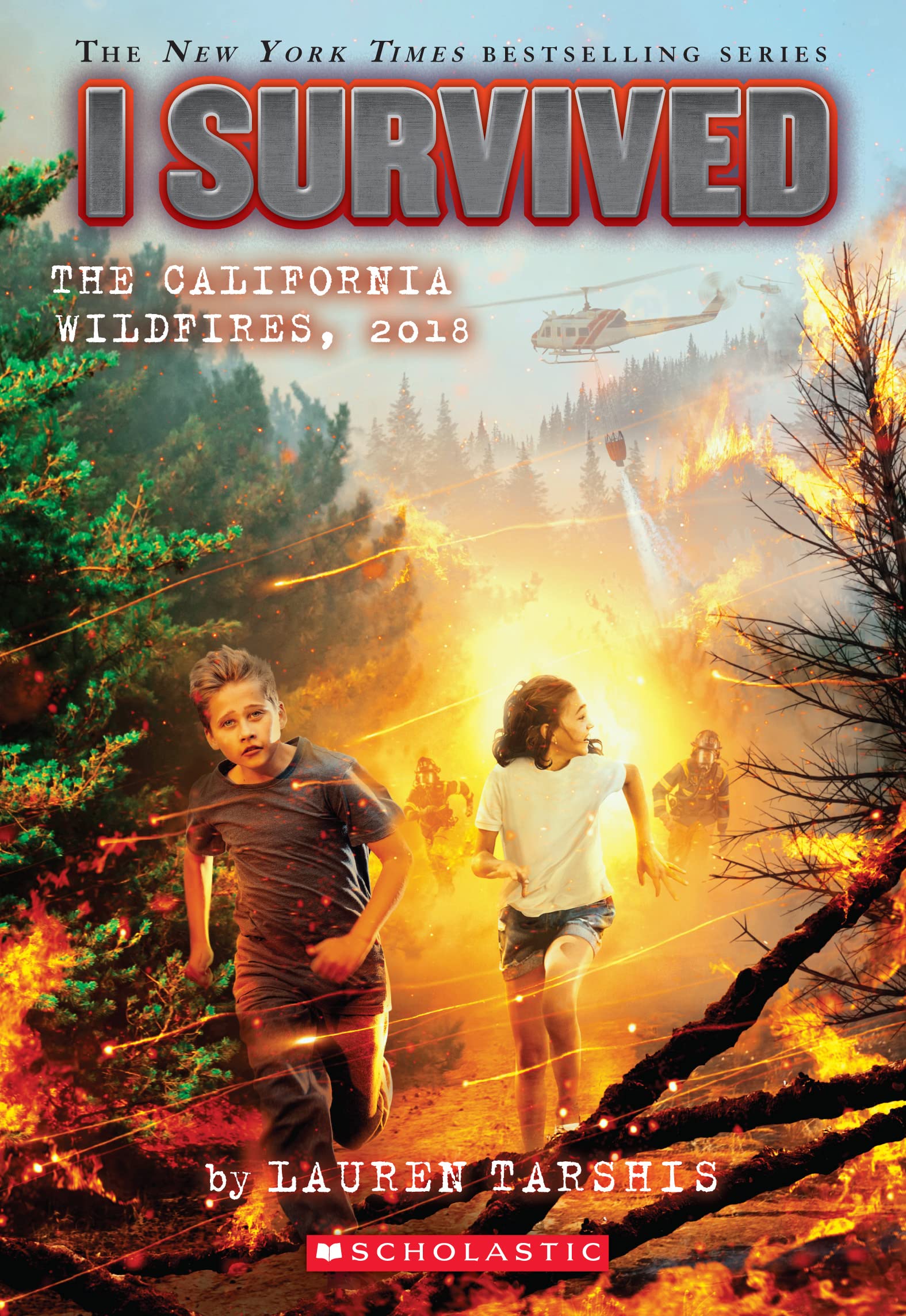 I Survived the California Wildfires, 2018 (I Survived #20) Novels & Short Stories