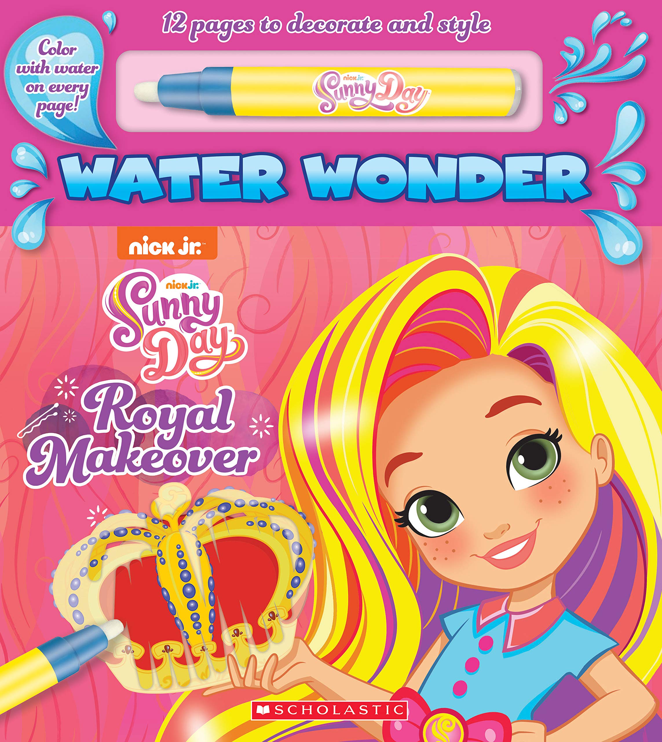 A Royal Makeover (A Sunny Day Water Wonder Storybook) Non-fiction