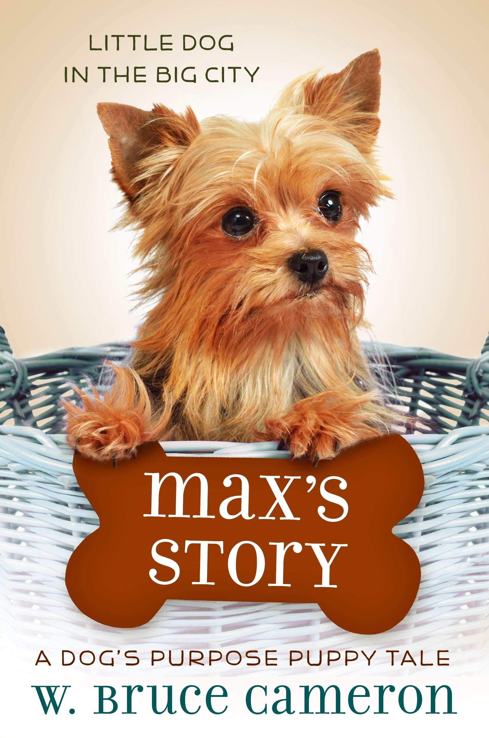 Max's Story (Puppy Tales: A Dog's Purpose #4) Books