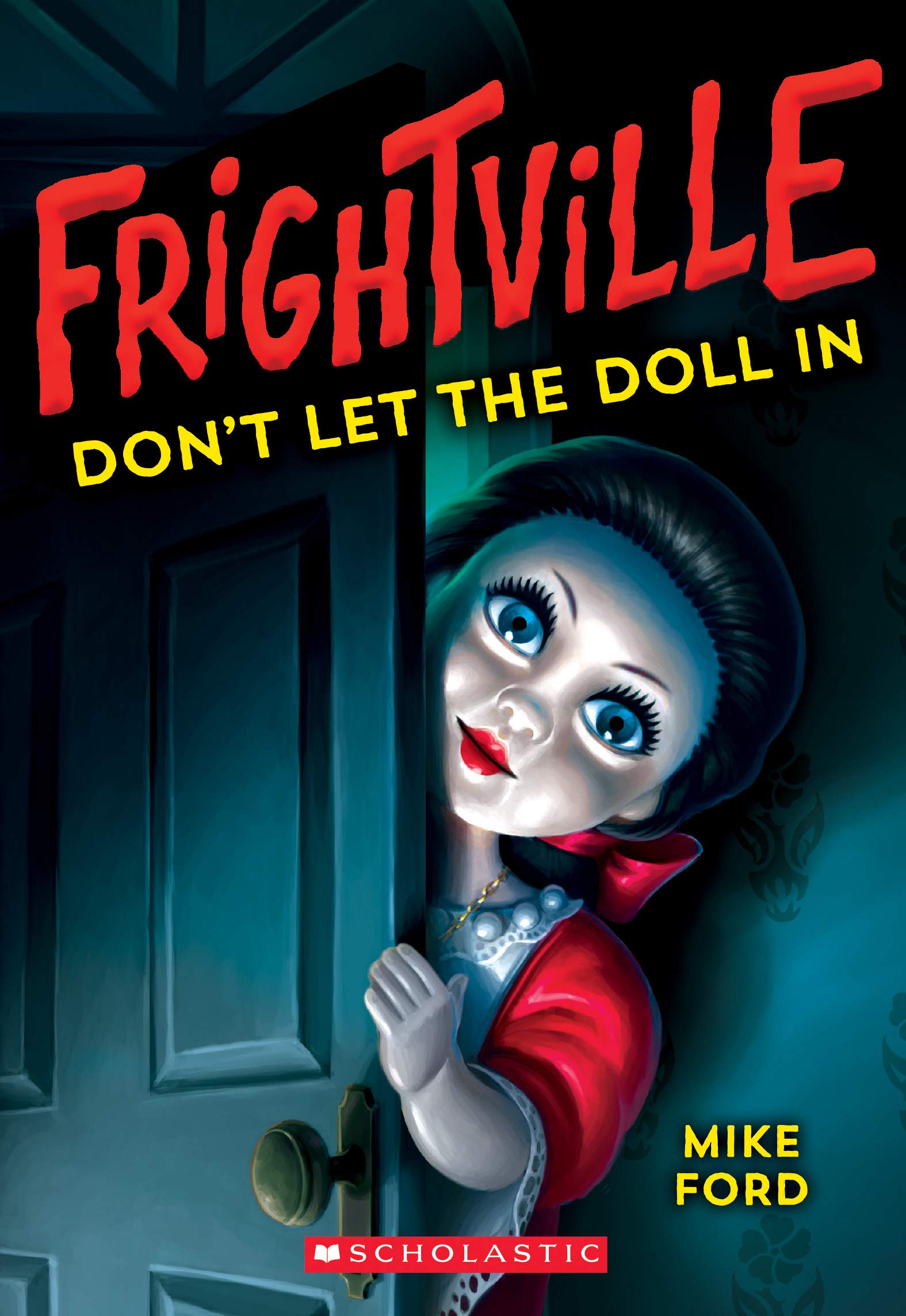 Don't Let the Doll in (Frightville #1), Volume 1 Novels & Short Stories